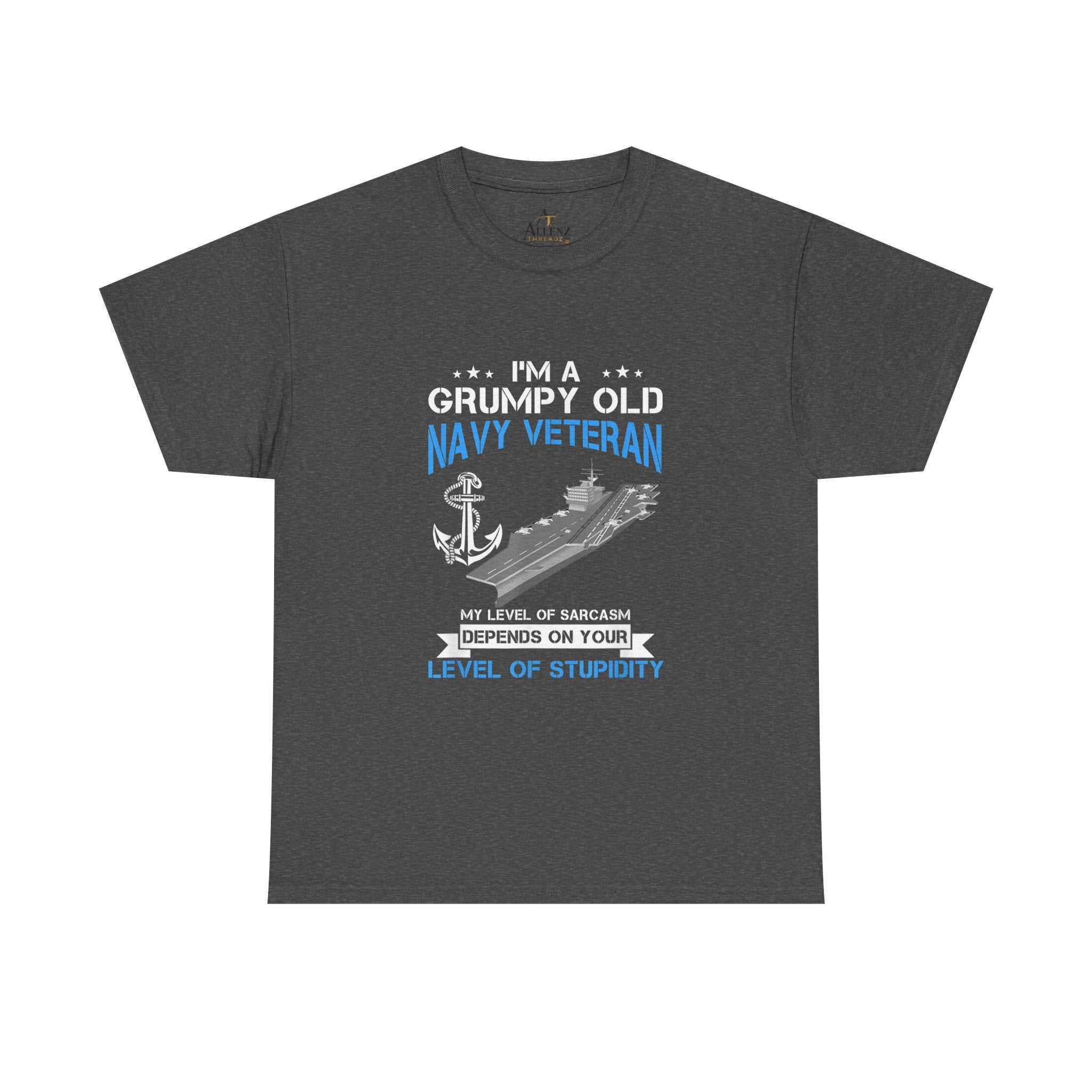 Unisex Heavy Cotton Tee⚓ “I’m A Grumpy Old Navy Veteran” Funny Veteran T-Shirt ⚓