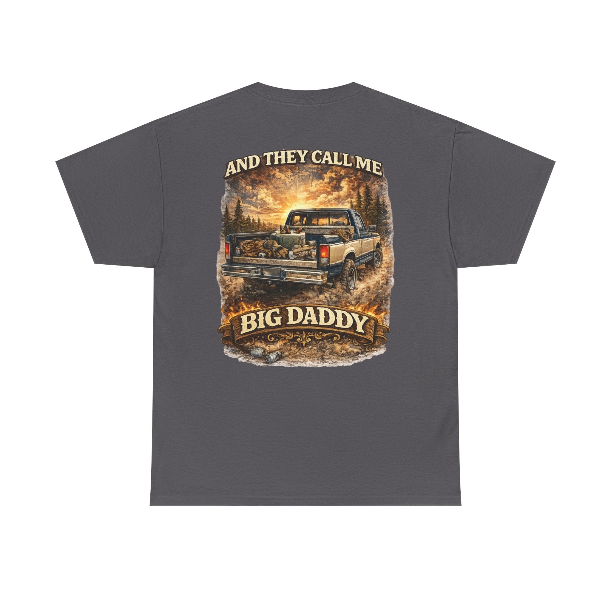 Unisex Heavy Cotton Tee 🚙🔥  And They Call Me BIG DADDY – Retro Truck T-Shirt Design 🔥🚙
