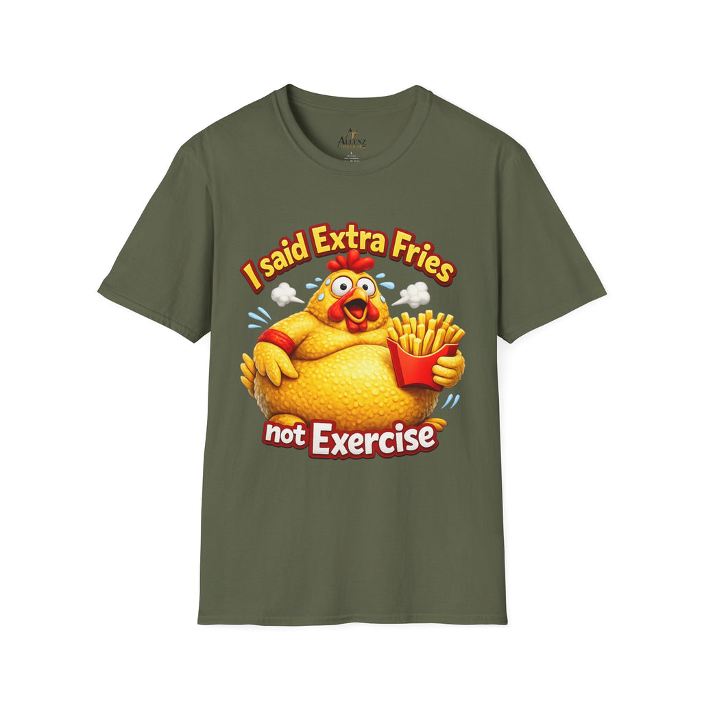 T-Shirt — “I Said Extra Fries, Not Exercise” Funny Chicken Graphic Tee