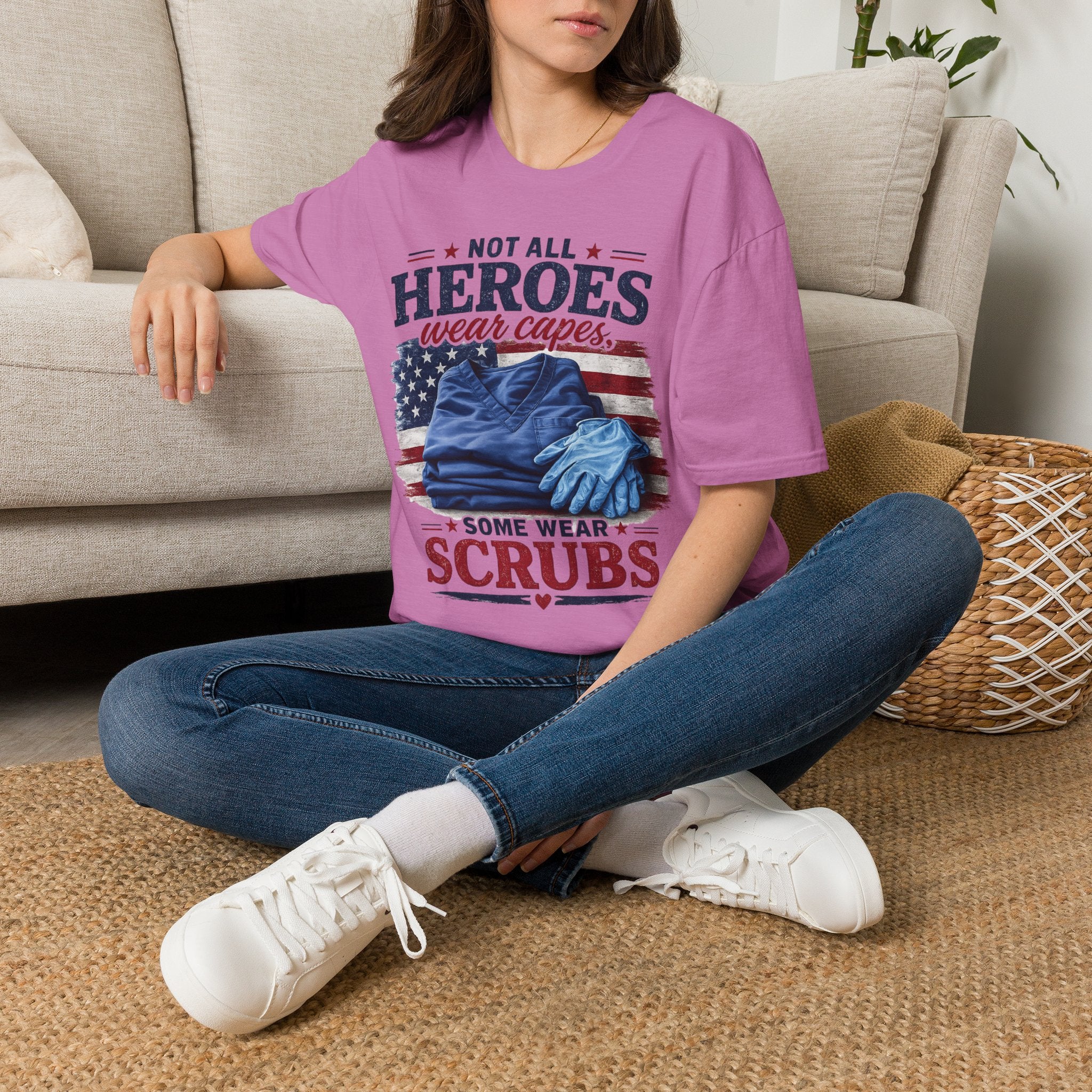 Not All Heroes Wear Capes — Some Wear Scrubs T-Shirt
