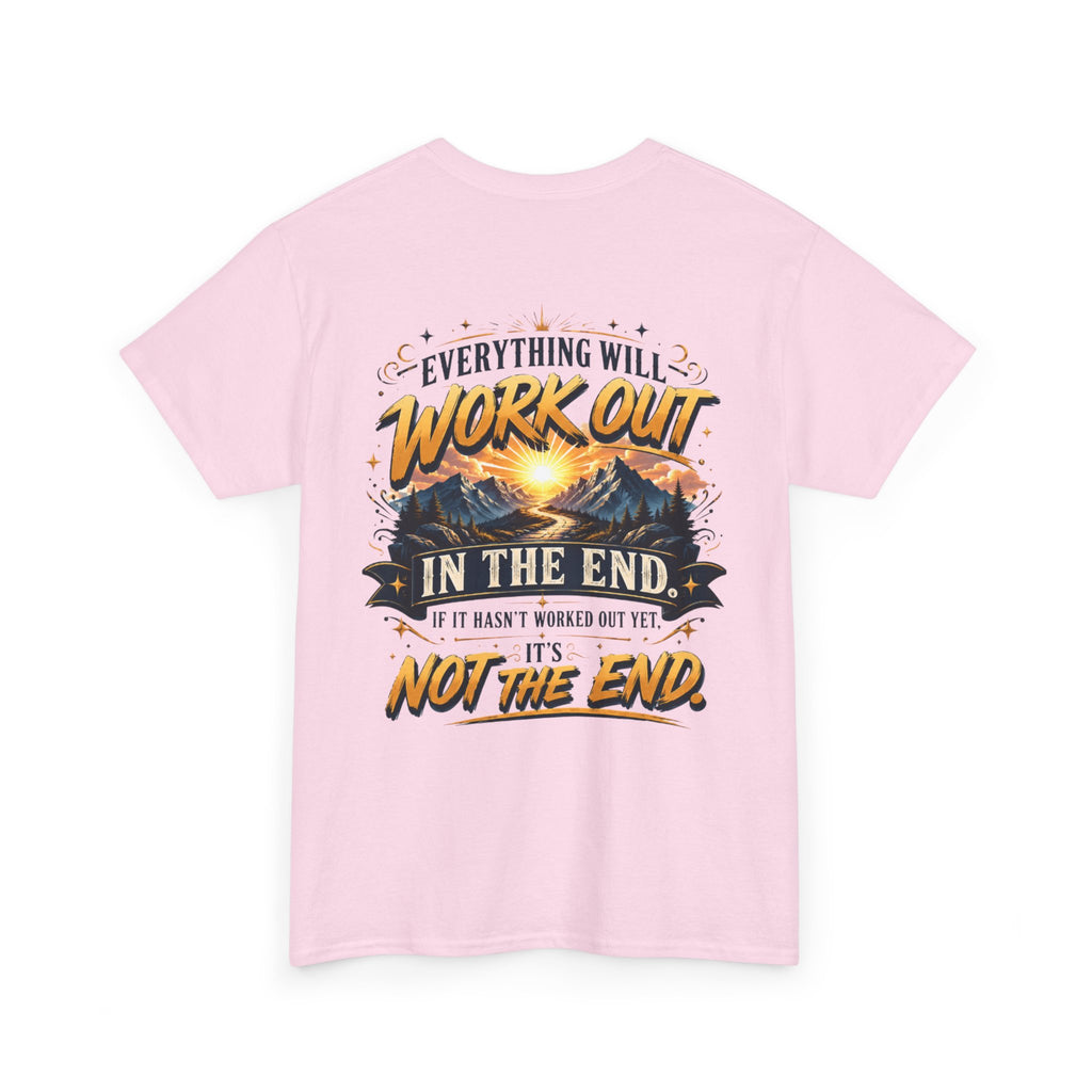 Everything Will Work Out Unisex Heavy Cotton Tee