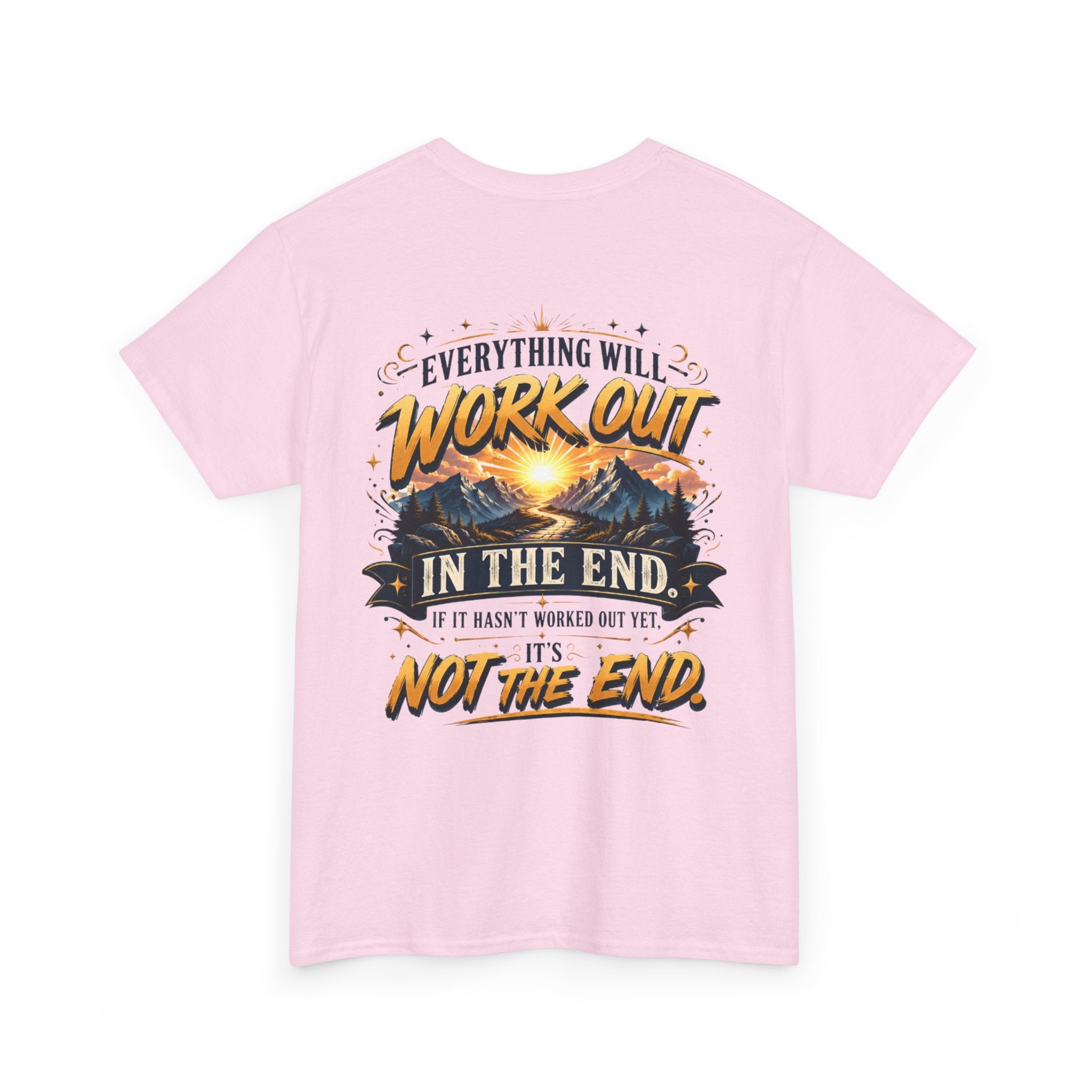 Everything Will Work Out Unisex Heavy Cotton Tee