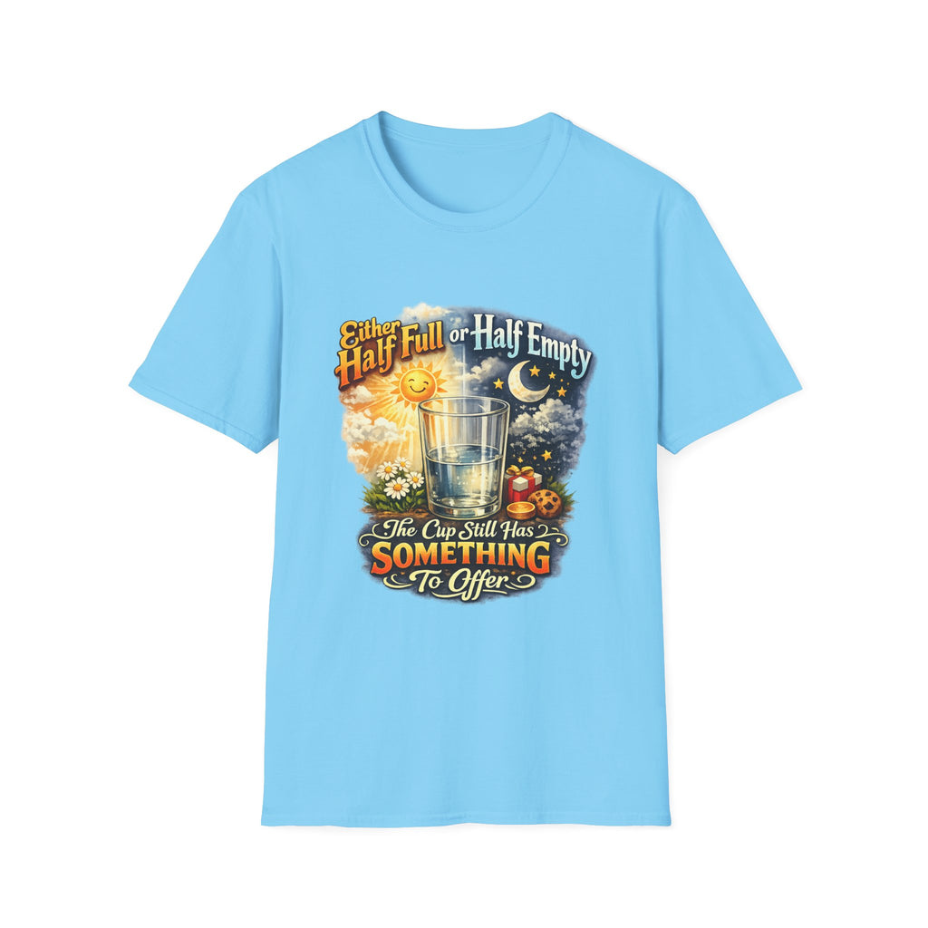 Glass Half Full or Half Empty T-Shirt — Inspirational Day & Night Positive Quote Tee