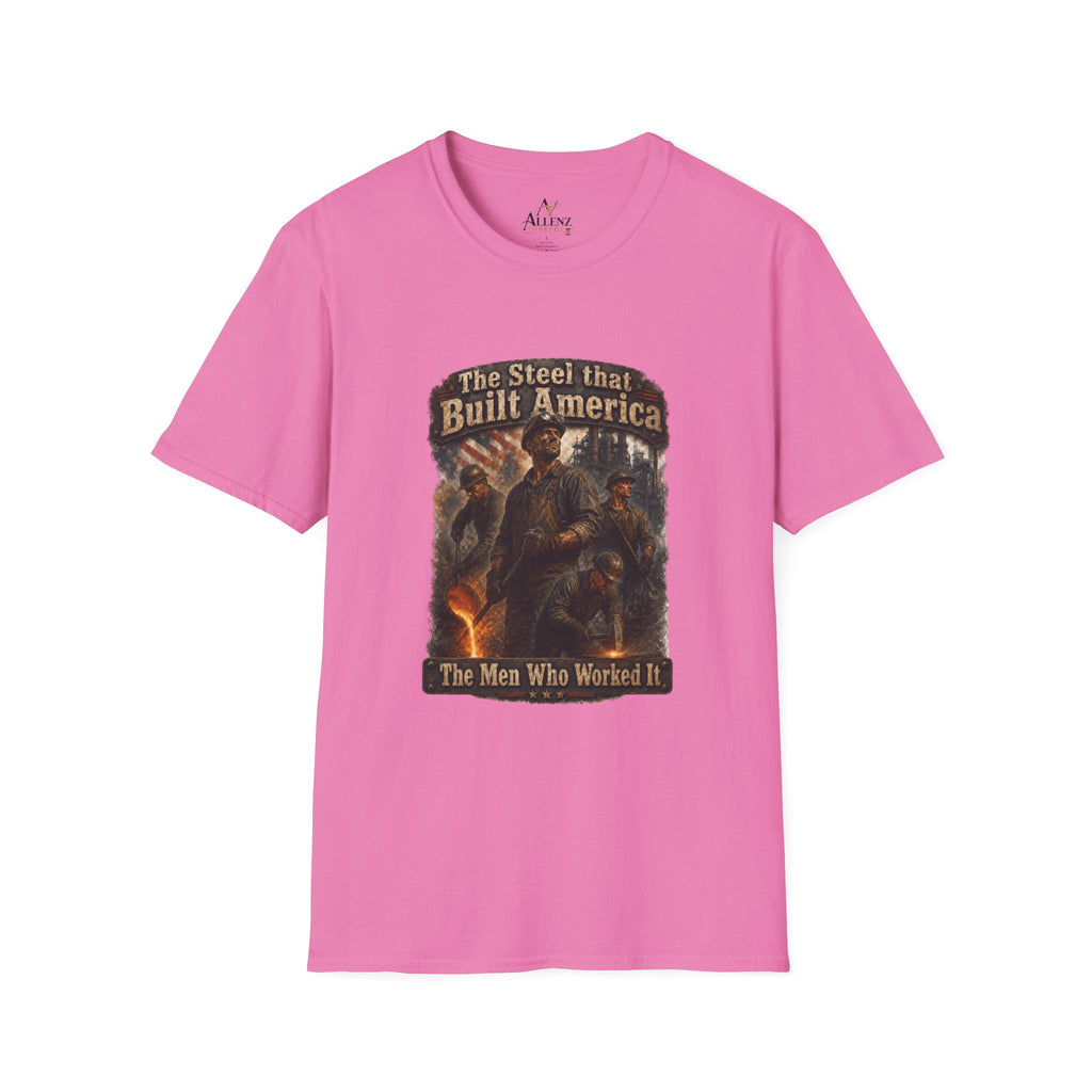 The Steel That Built America Unisex Softstyle T-Shirt