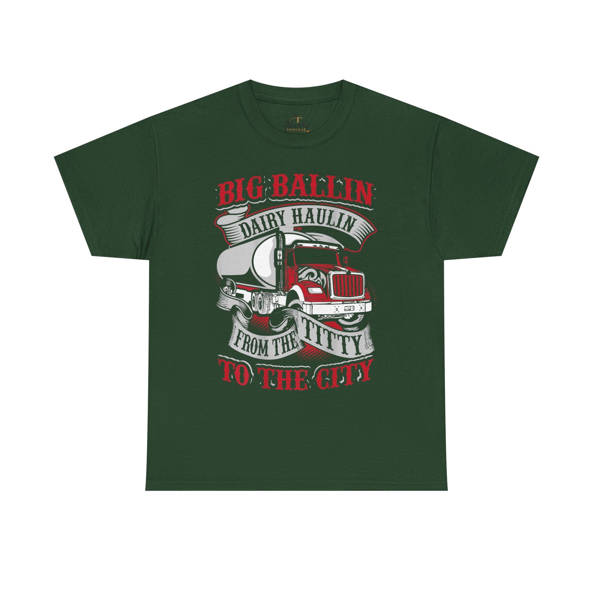 Unisex Heavy Cotton Tee “Big Ballin’ Dairy Haulin’” Funny Truck Driver T-Shirt
