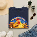 “I Said Extra Pies, Not Exercise!”