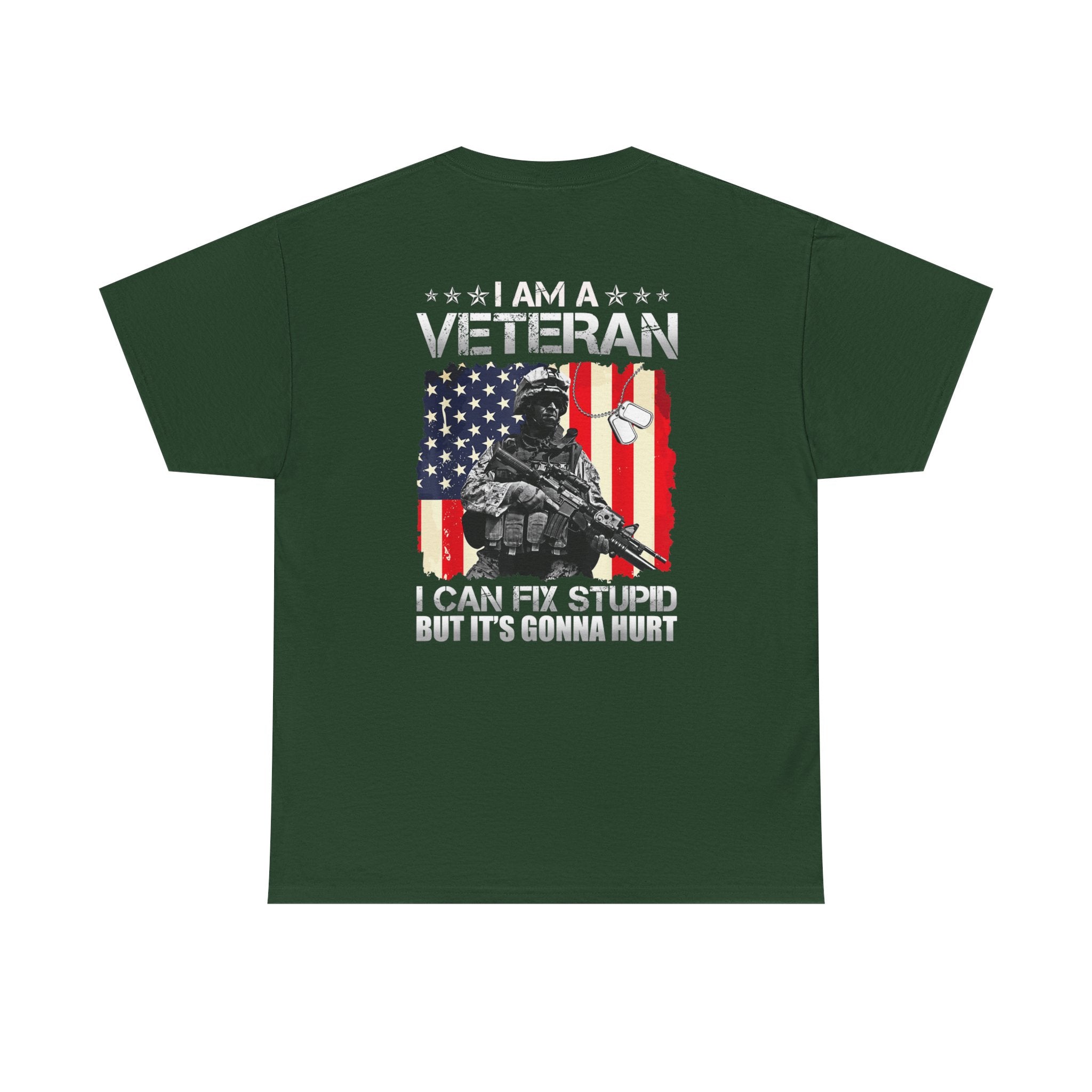 Unisex Heavy Cotton Tee “I Am A Veteran – I Can Fix Stupid” Funny Veteran T-Shirt