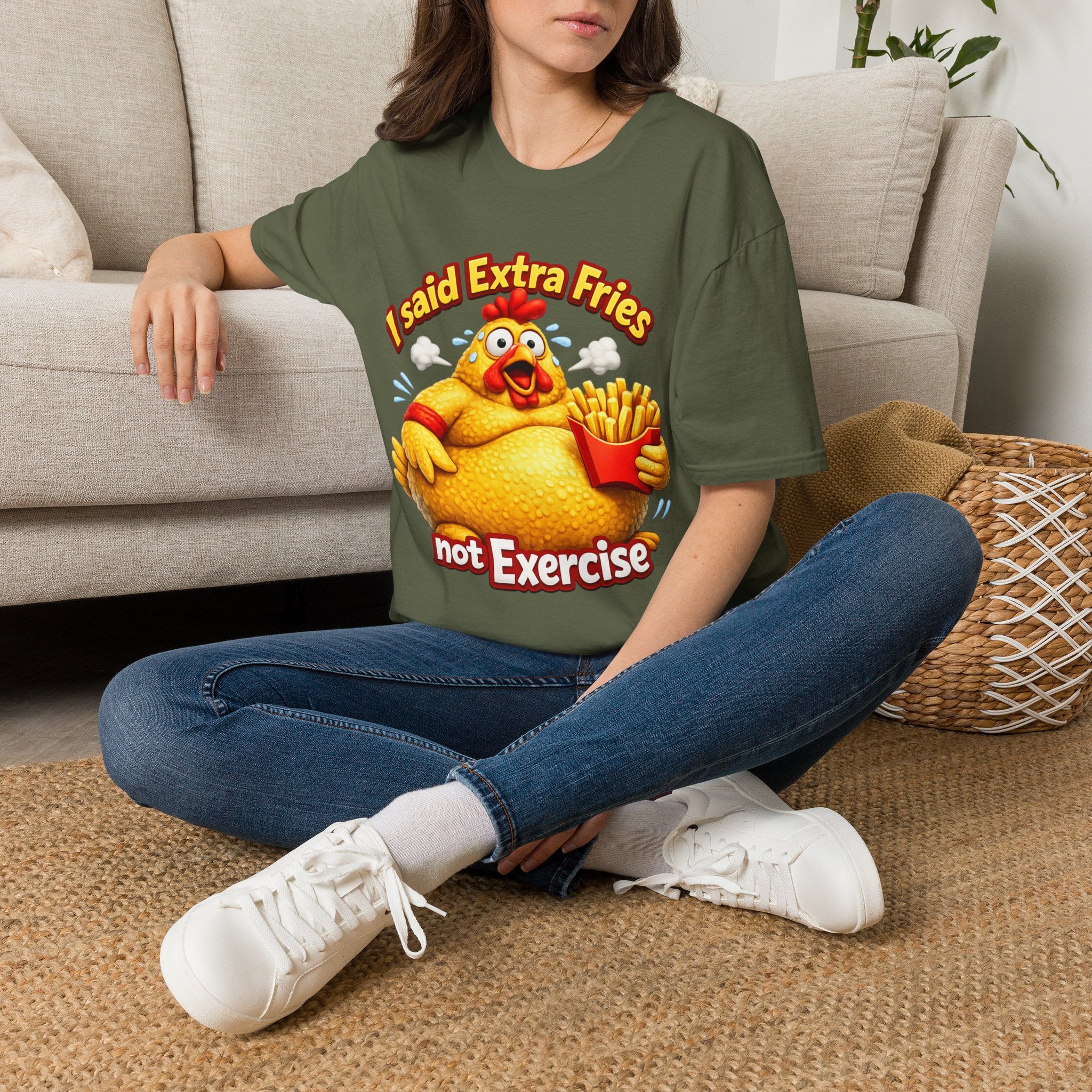 T-Shirt — “I Said Extra Fries, Not Exercise” Funny Chicken Graphic Tee