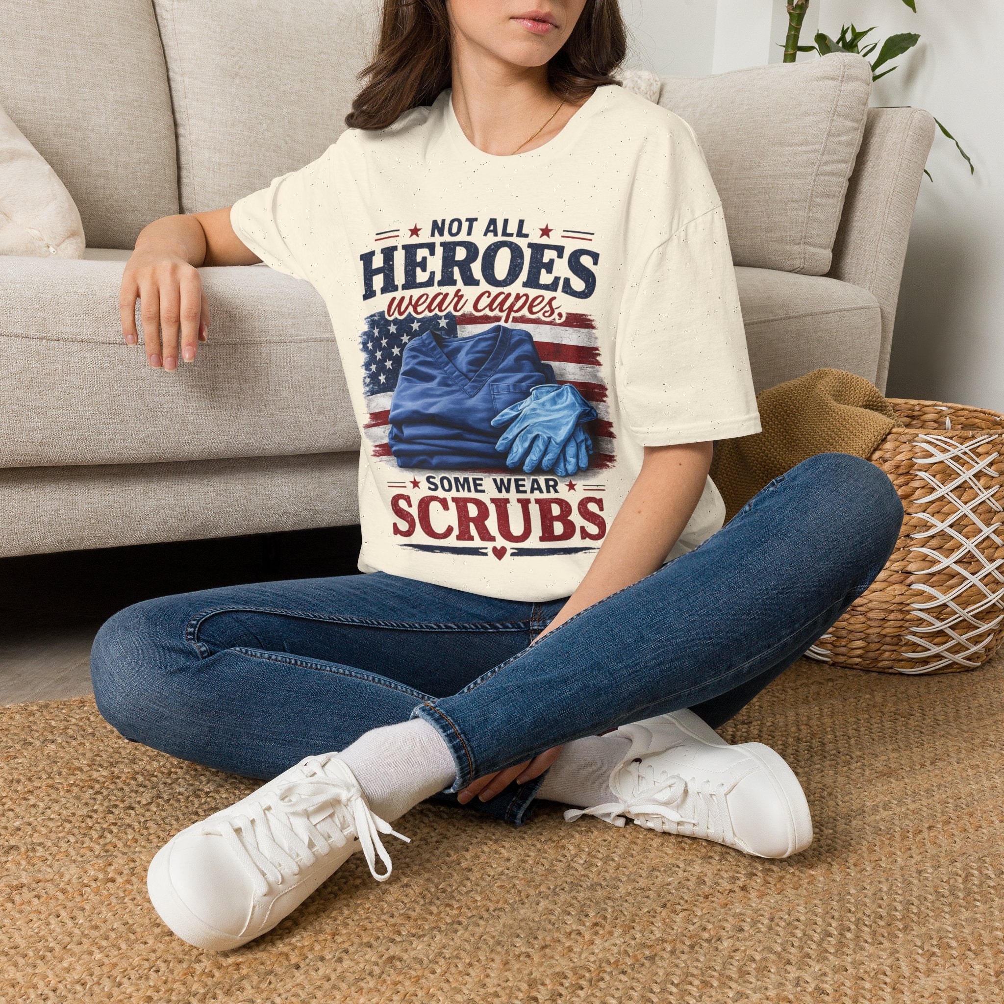 Not All Heroes Wear Capes — Some Wear Scrubs T-Shirt