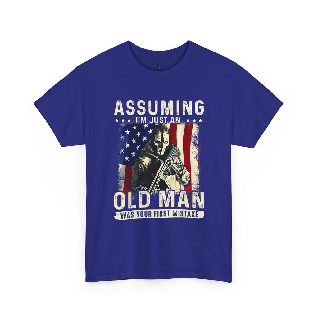 Unisex Heavy Cotton Tee  “Assuming I’m Just an Old Man Was Your First Mistake” Veteran T-Shirt