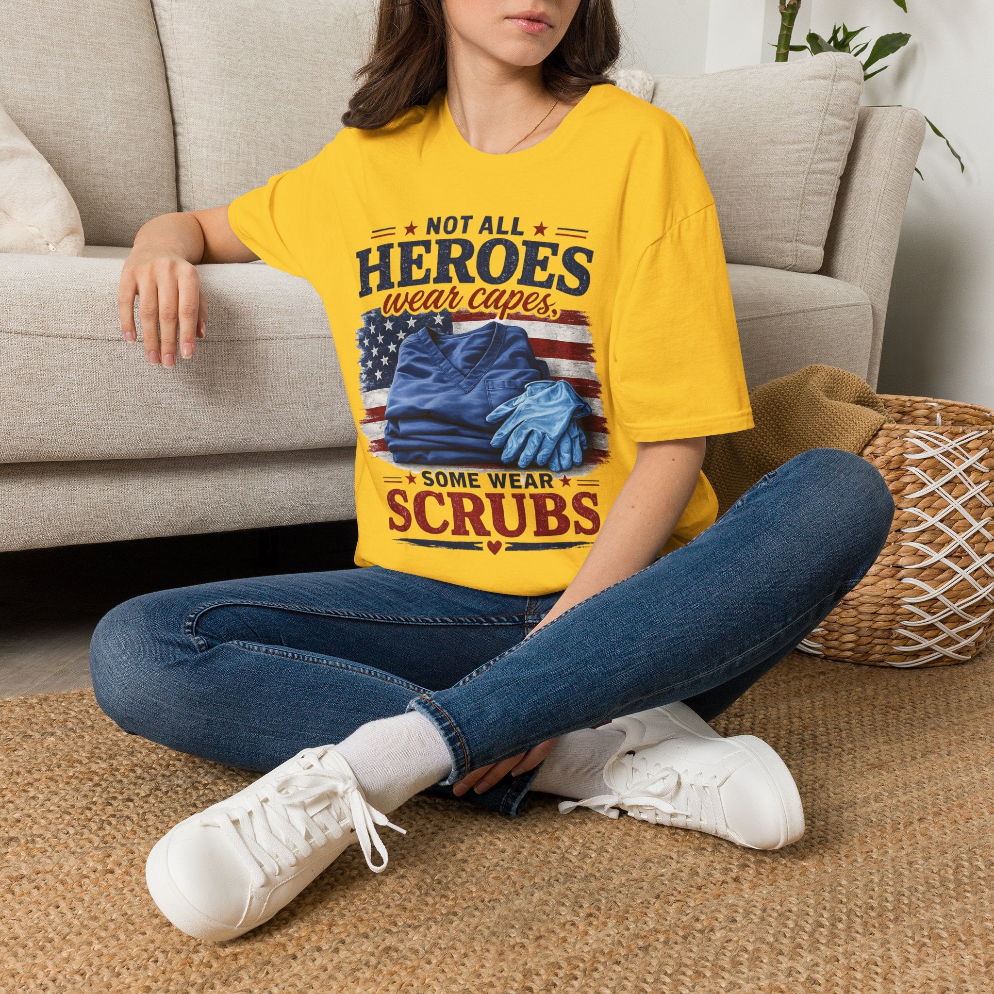 Not All Heroes Wear Capes — Some Wear Scrubs T-Shirt