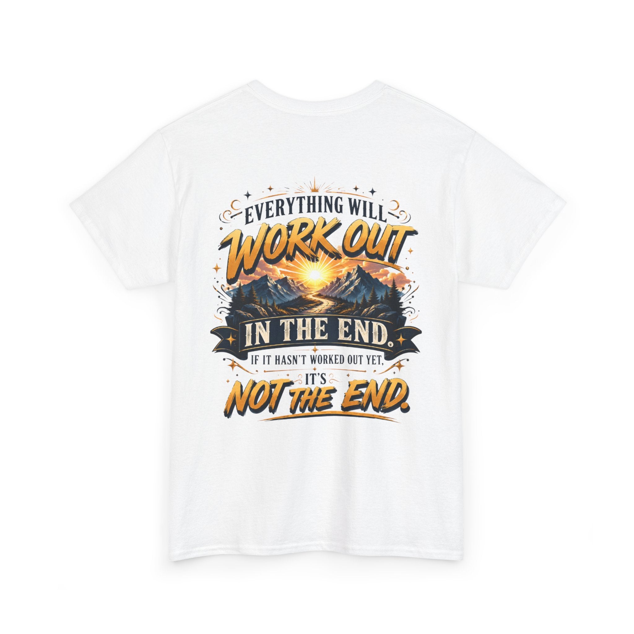 Everything Will Work Out Unisex Heavy Cotton Tee