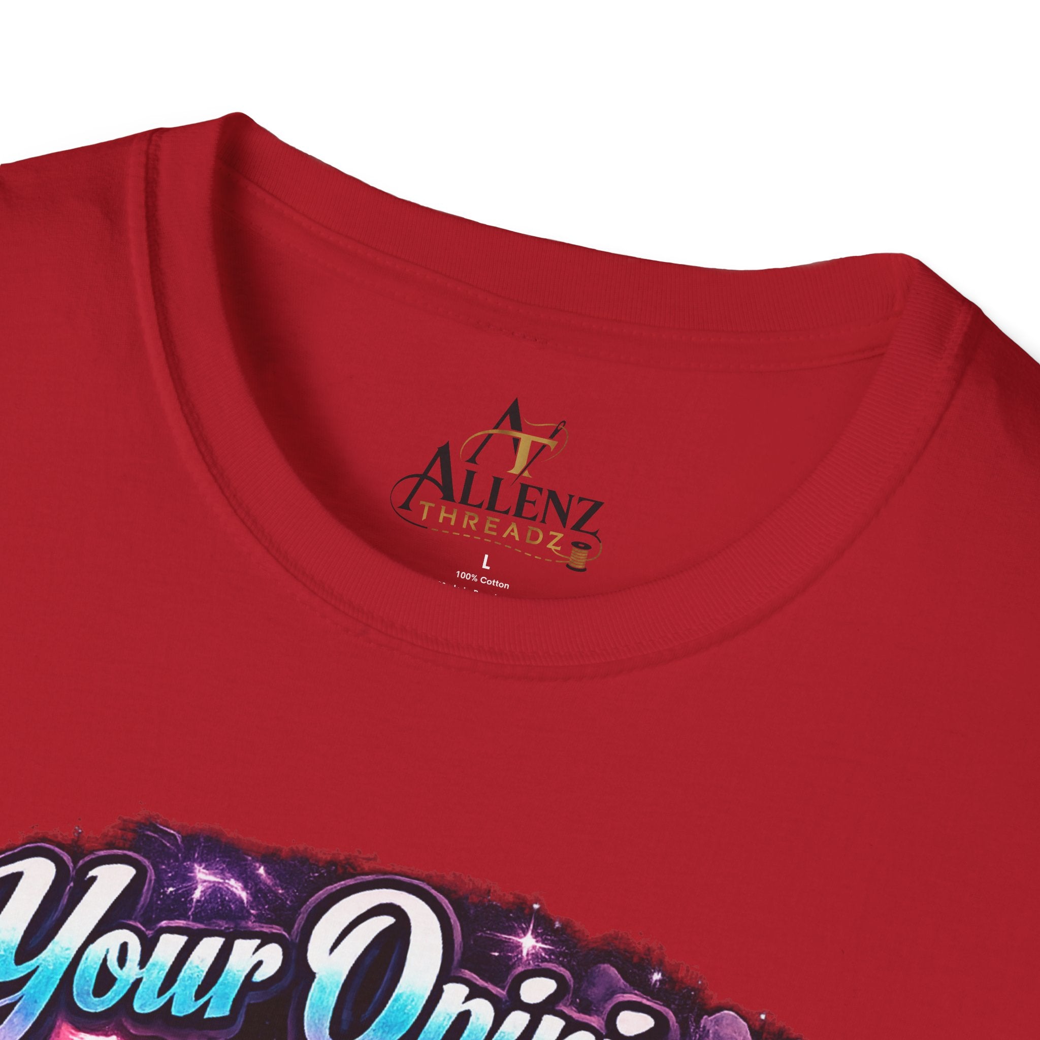 T-Shirt — "Your Opinion Doesn't Define Me, I Define Myself" Empowerment Graphic Tee