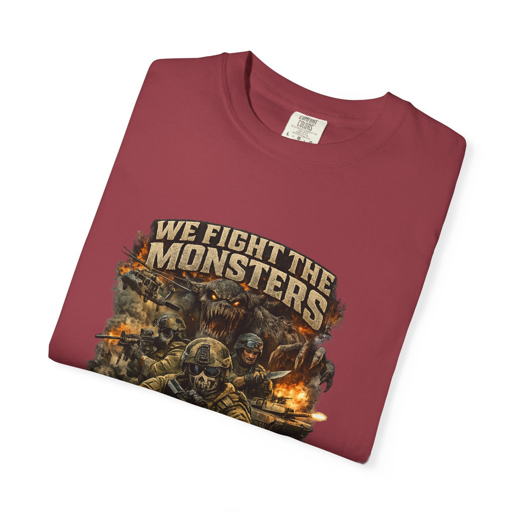 We Fight the Monsters Graphic T-Shirt — Military Fantasy Combat Design