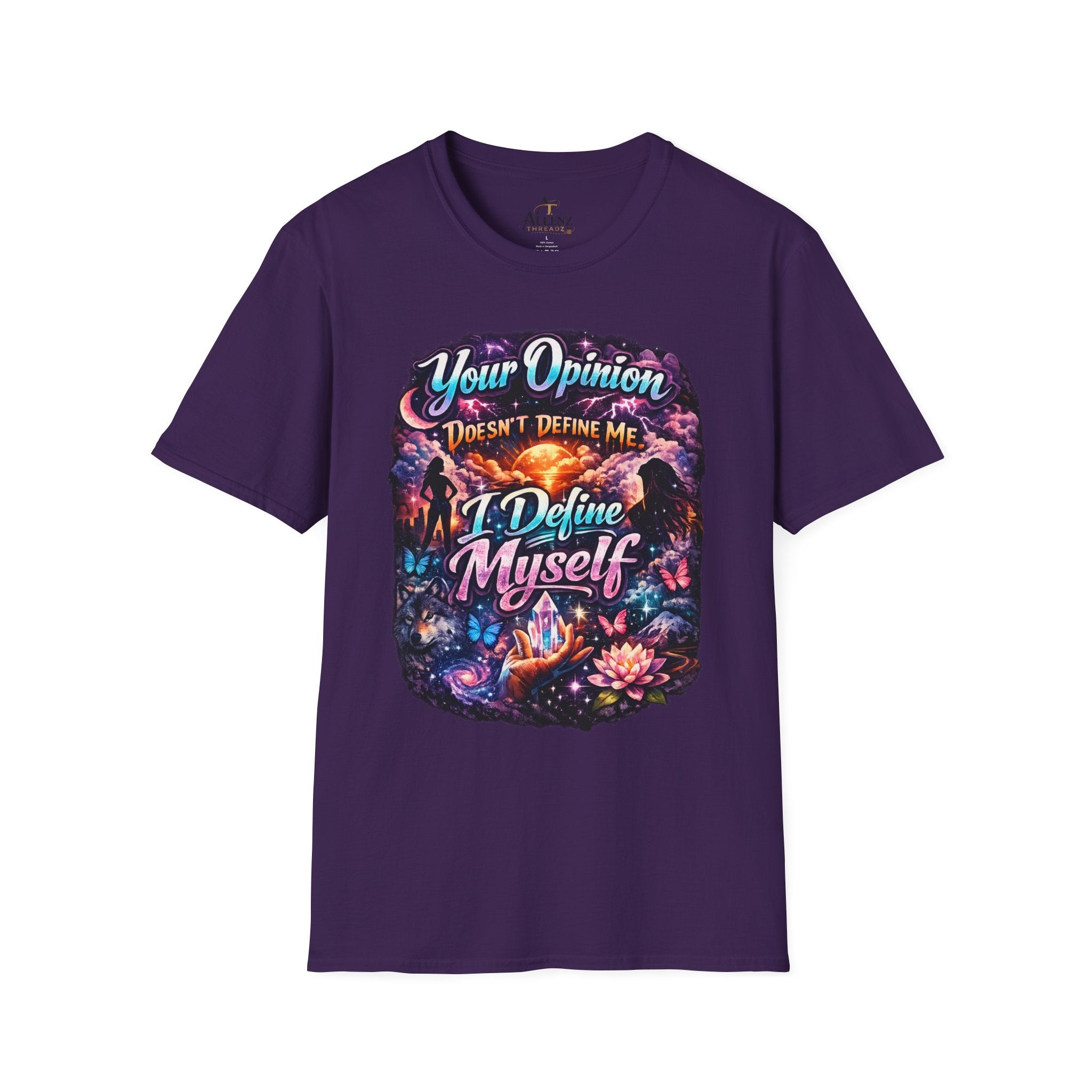 T-Shirt — "Your Opinion Doesn't Define Me, I Define Myself" Empowerment Graphic Tee
