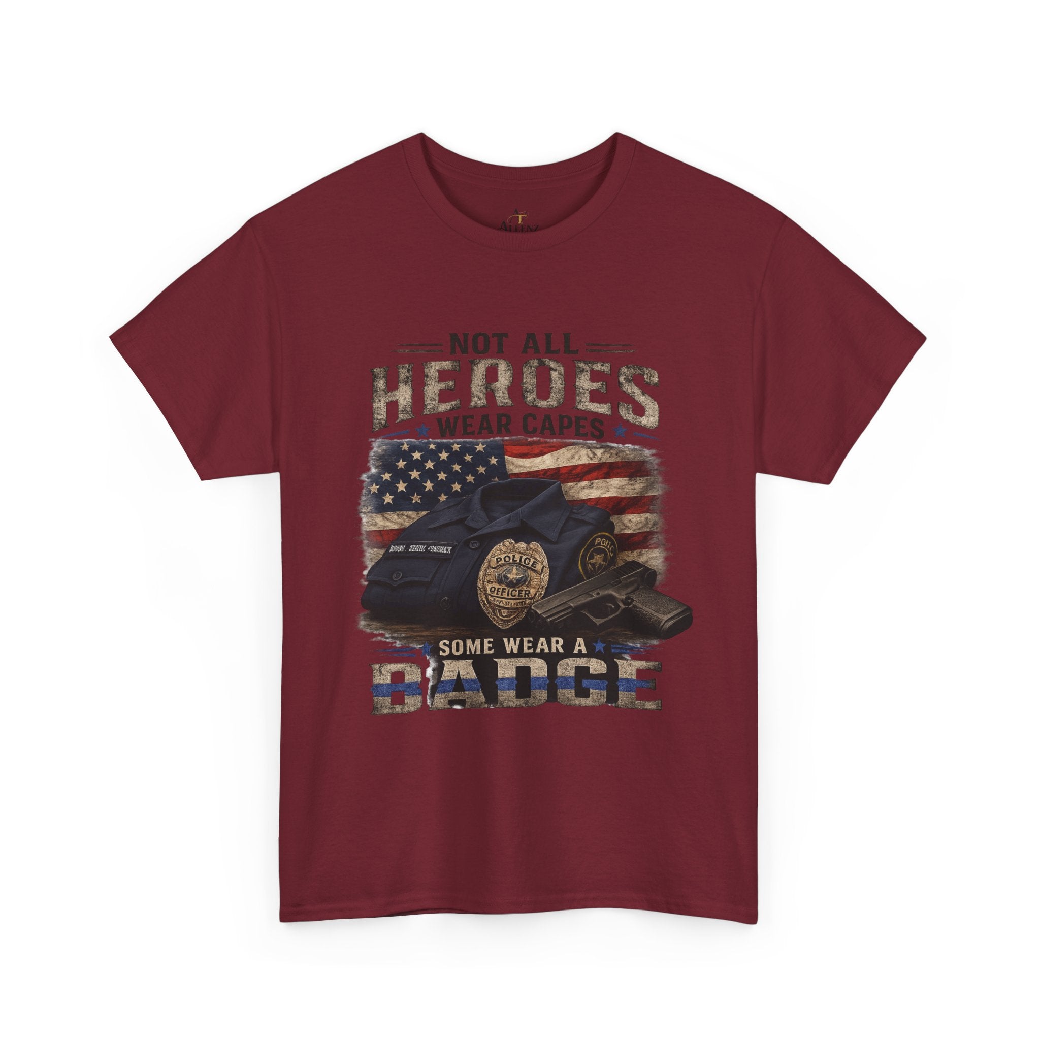 Not All Heroes Wear A Cape Some wear a Badge Unisex Heavy Cotton Tee