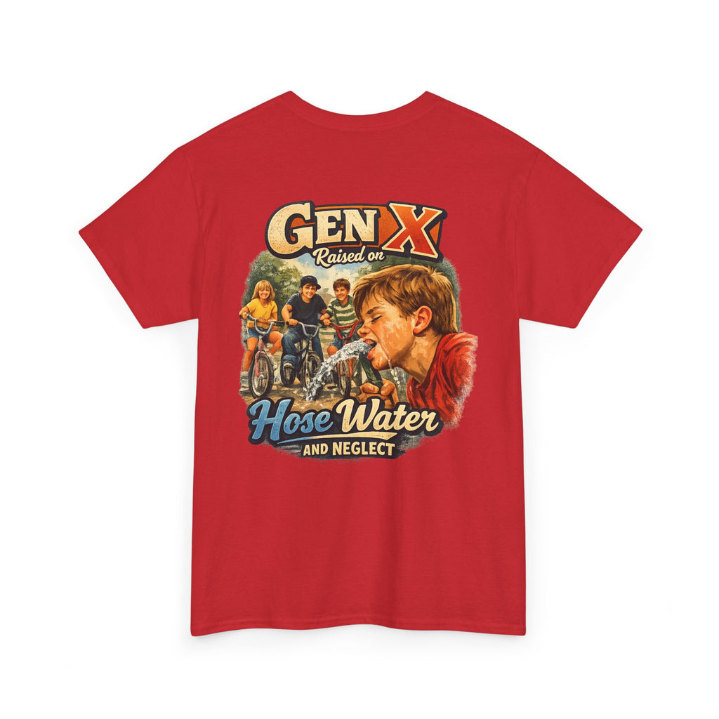 Gen X Hose Water and Neglect Unisex Heavy Cotton Tee