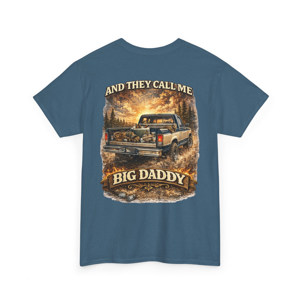 Unisex Heavy Cotton Tee 🚙🔥  And They Call Me BIG DADDY – Retro Truck T-Shirt Design 🔥🚙