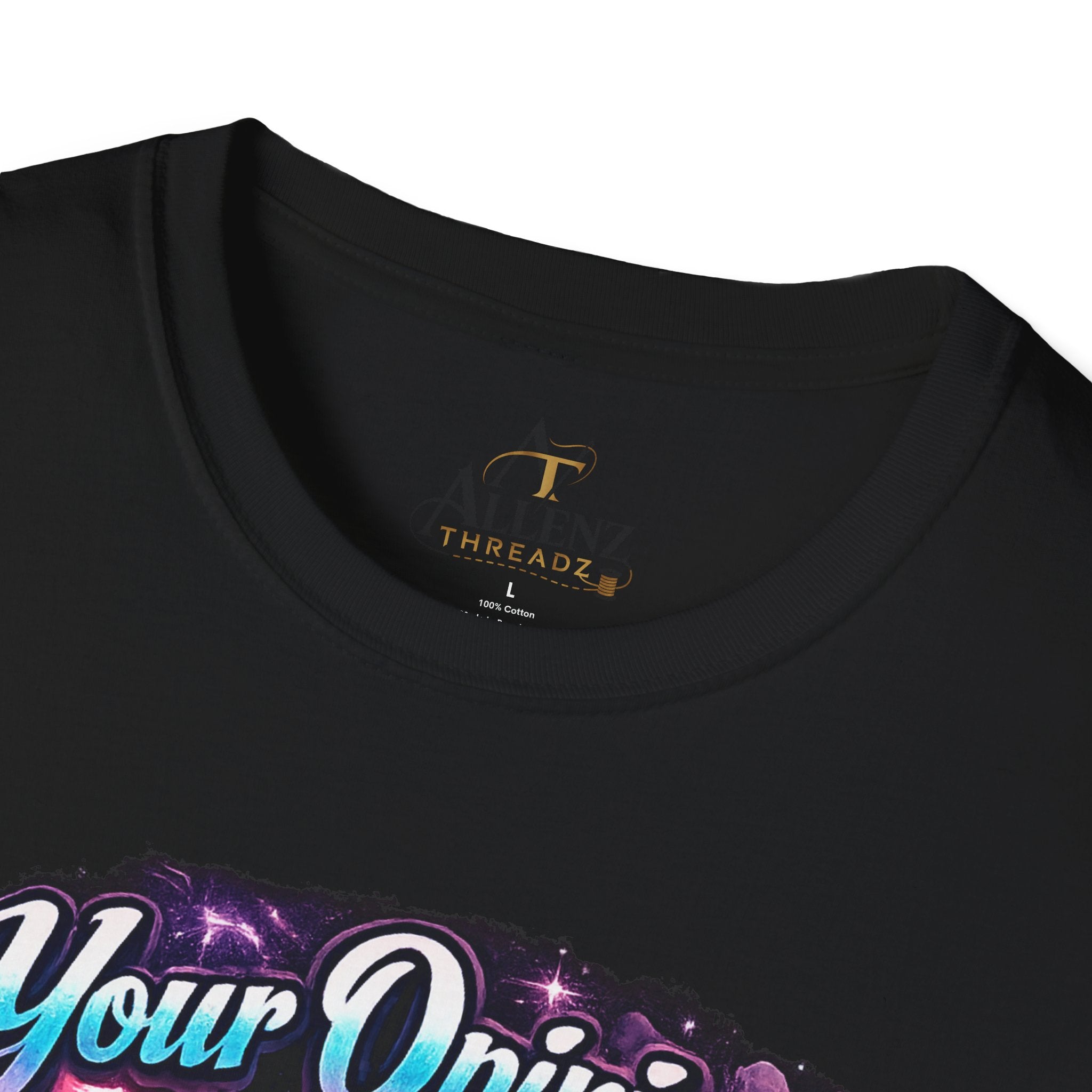 T-Shirt — "Your Opinion Doesn't Define Me, I Define Myself" Empowerment Graphic Tee