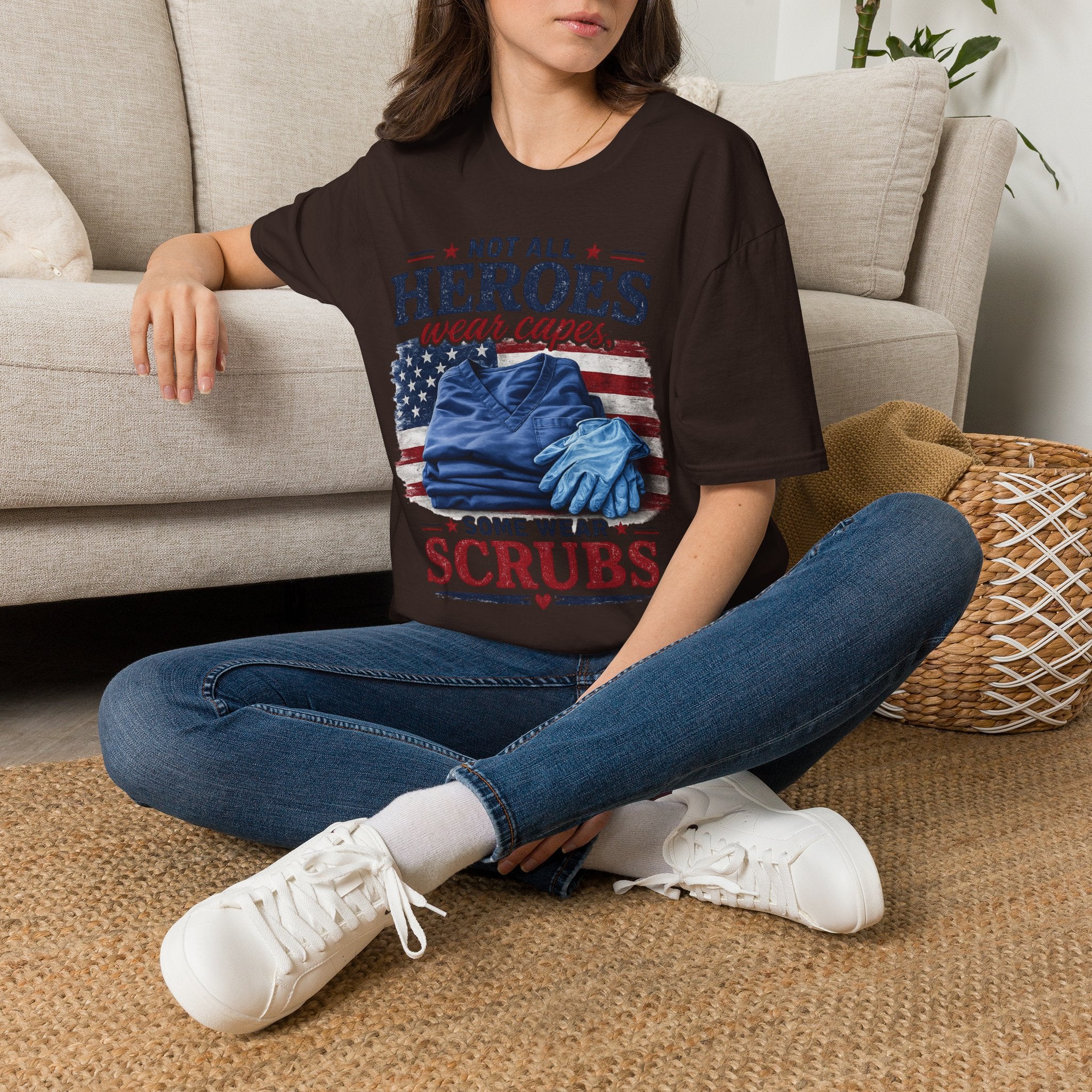 Not All Heroes Wear Capes — Some Wear Scrubs T-Shirt