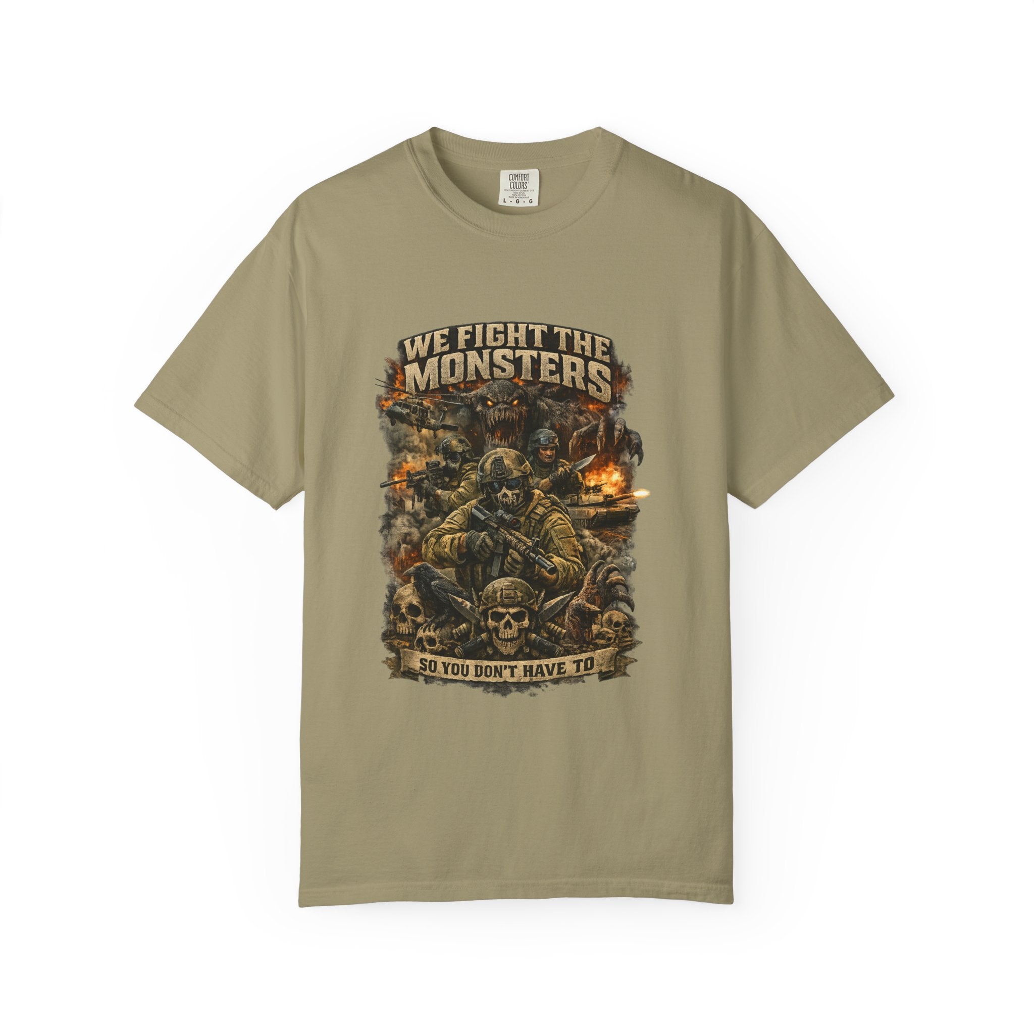 We Fight the Monsters Graphic T-Shirt — Military Fantasy Combat Design