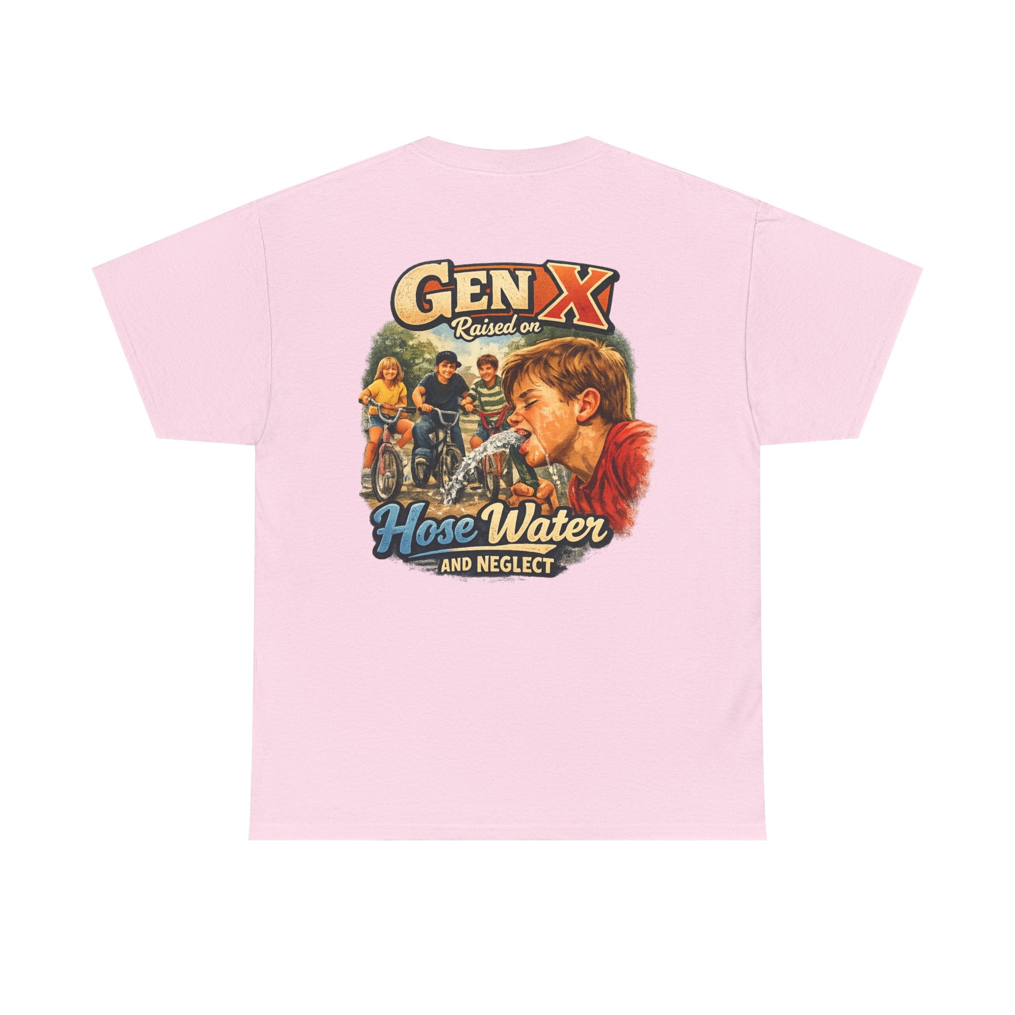 Gen X Hose Water and Neglect Unisex Heavy Cotton Tee
