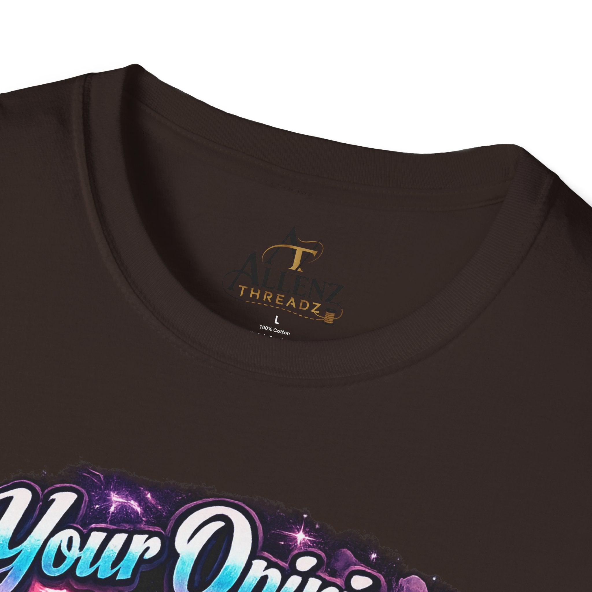T-Shirt — "Your Opinion Doesn't Define Me, I Define Myself" Empowerment Graphic Tee