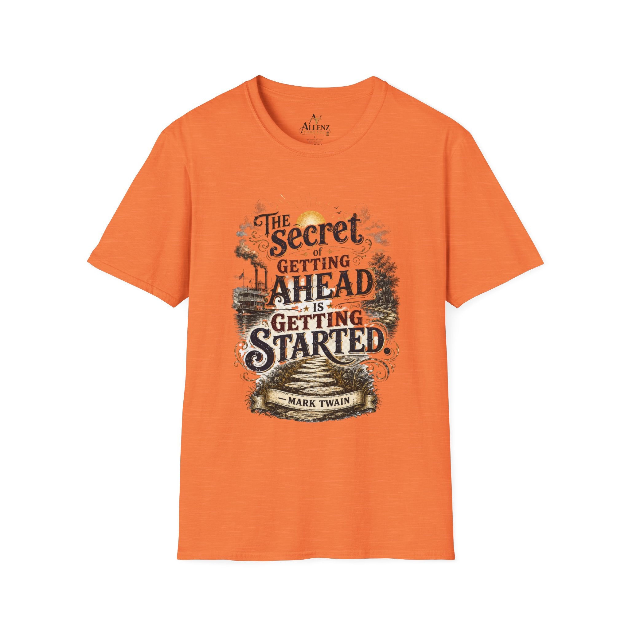 The Secret to Getting Ahead Unisex Softstyle T-Shirt