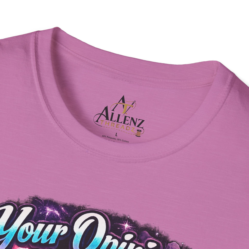 T-Shirt — "Your Opinion Doesn't Define Me, I Define Myself" Empowerment Graphic Tee