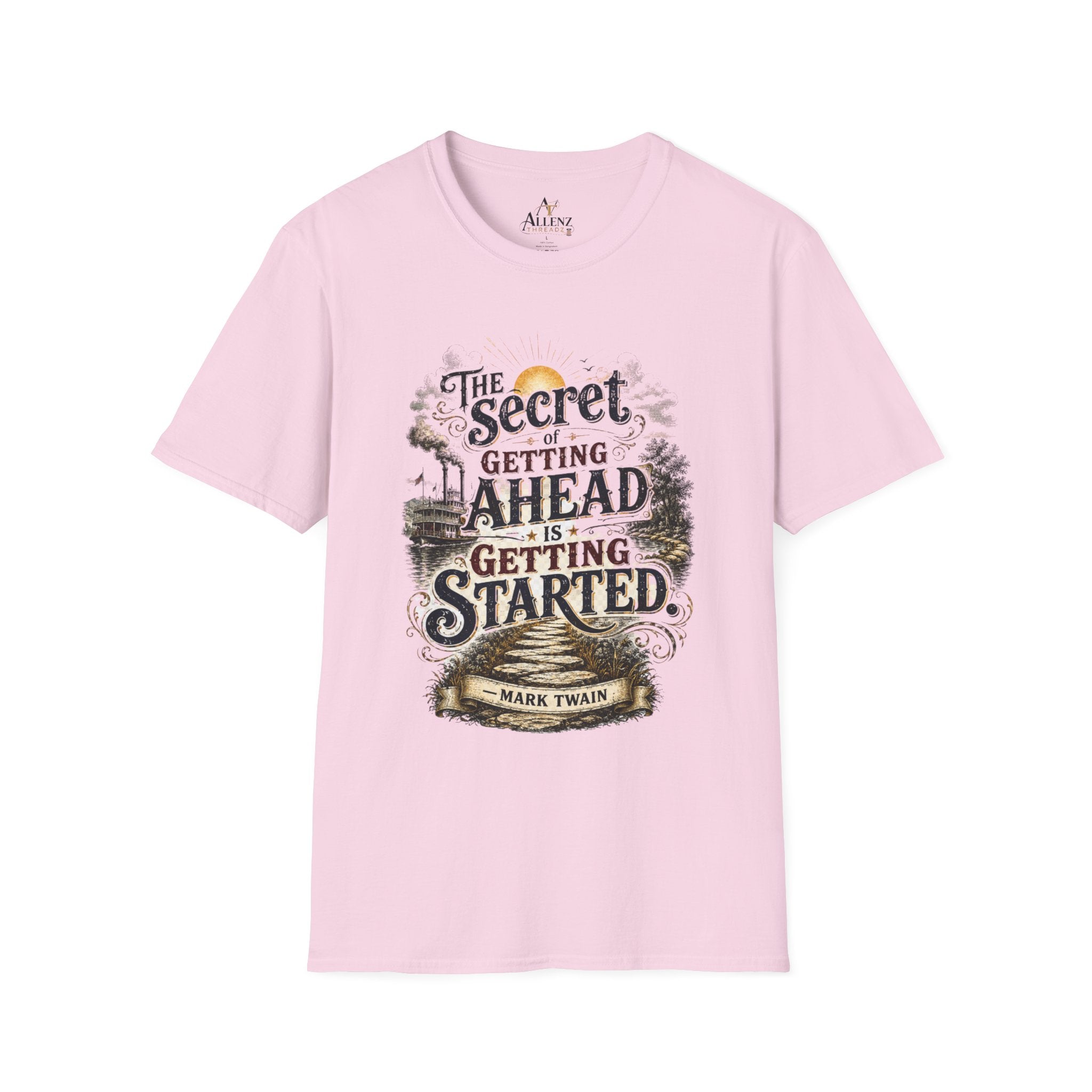 The Secret to Getting Ahead Unisex Softstyle T-Shirt