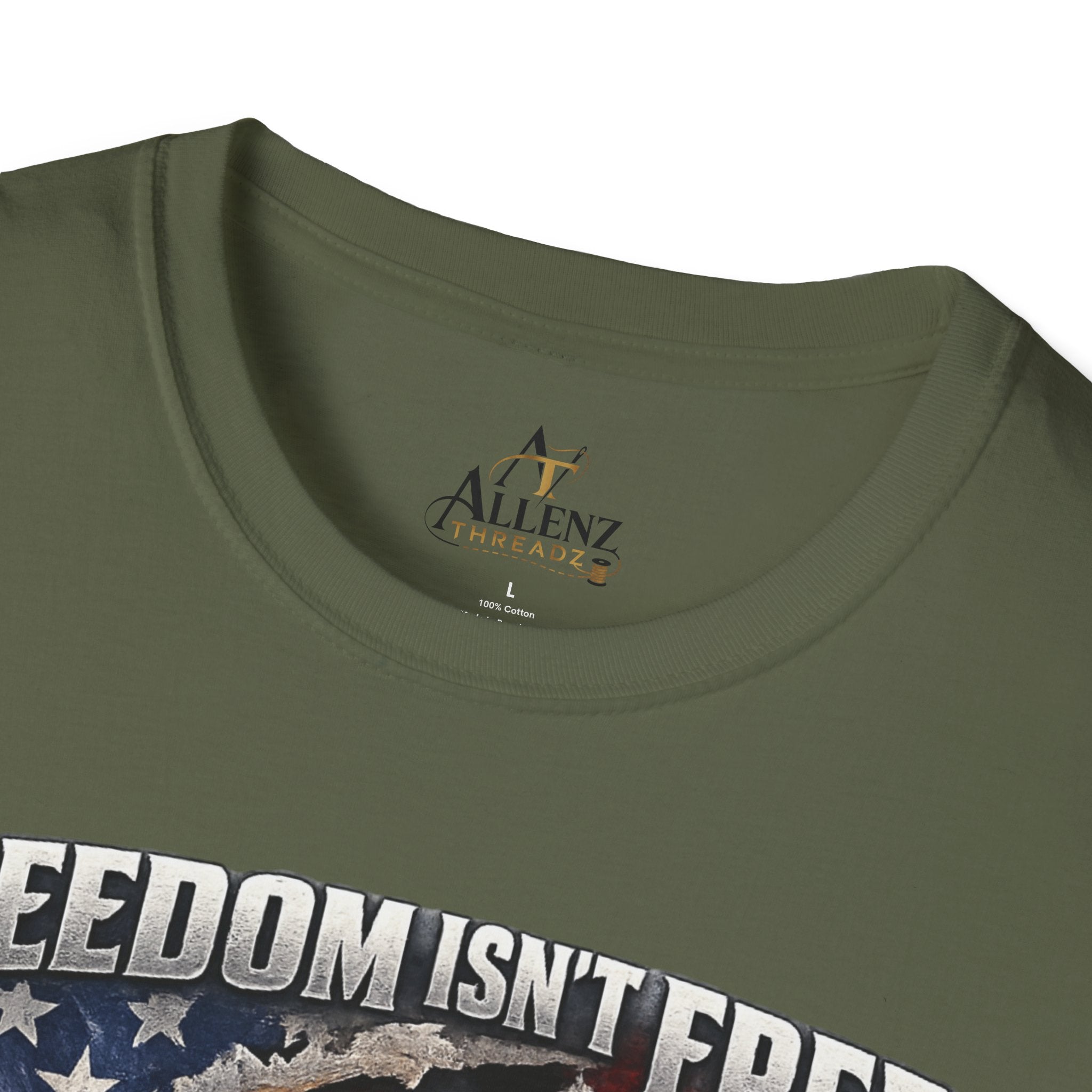 Unisex Softstyle T-Shirt- Freedom isn't free it's earned