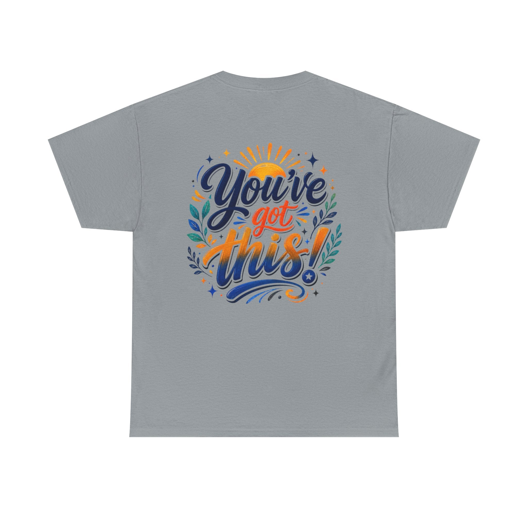 You've Got This Unisex Heavy Cotton Tee
