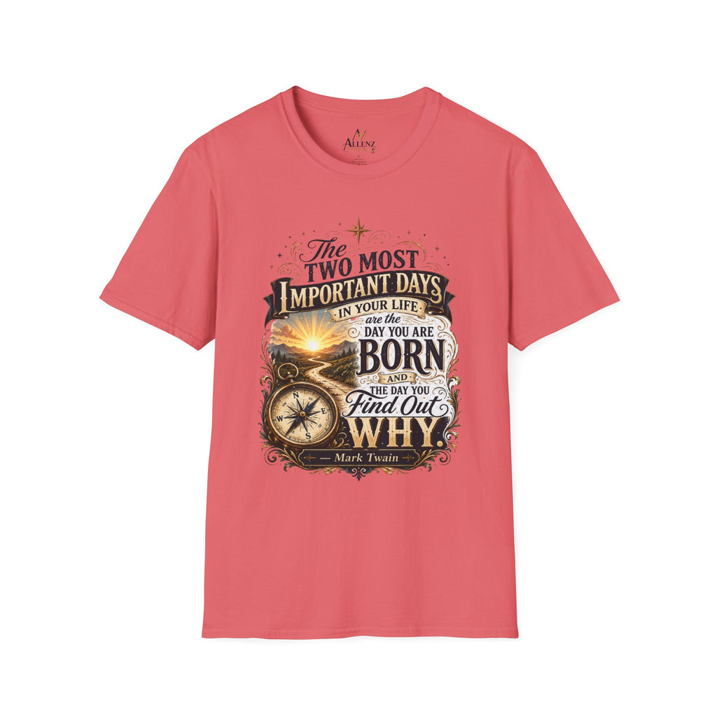 Two Most Important Days Mark Twain Unisex Softstyle T-Shirt