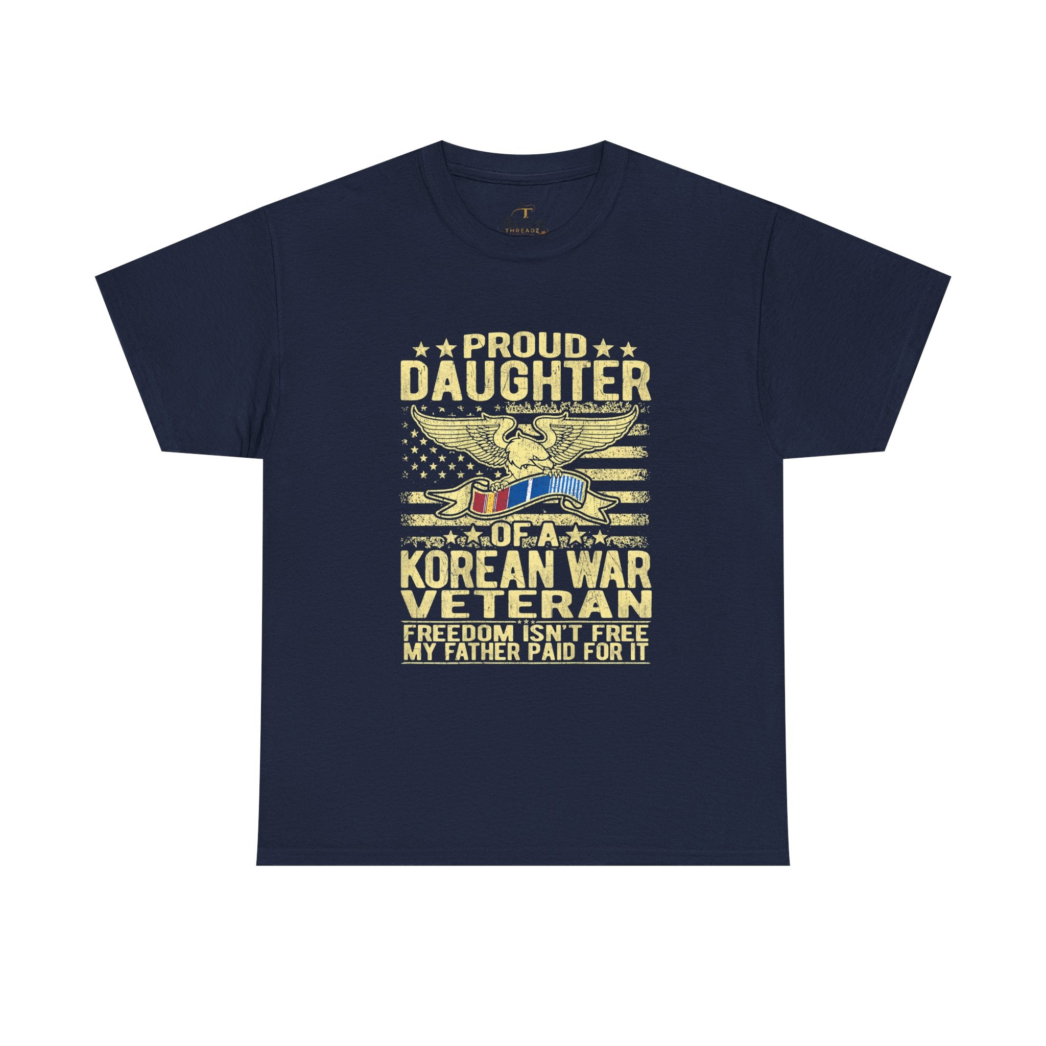 Unisex Heavy Cotton Tee Proud Daughter of a Korean War Veteran
