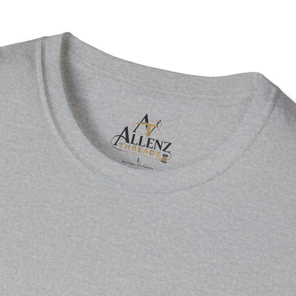 Ours Is Not To Wonder Why Unisex Softstyle T-Shirt