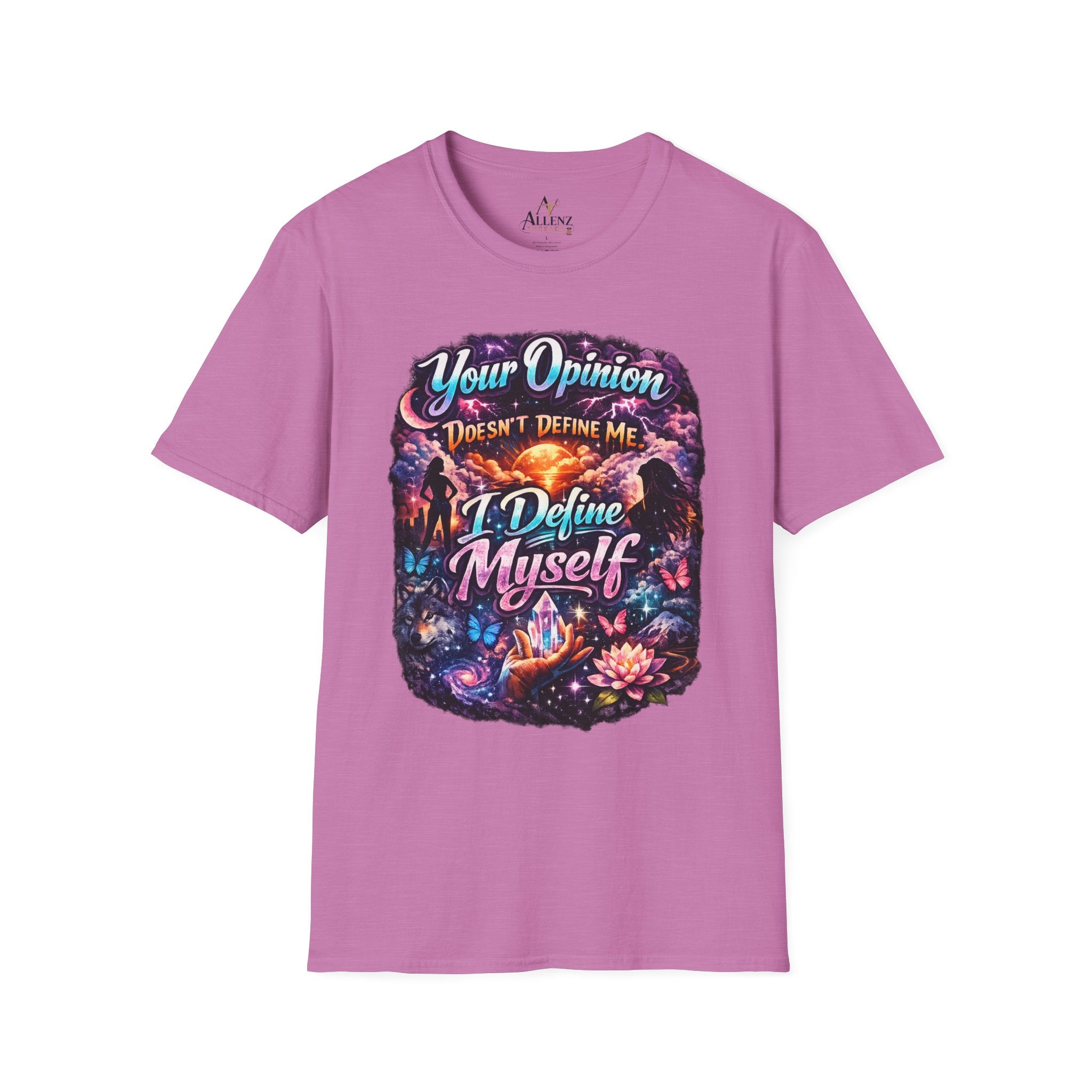 T-Shirt — "Your Opinion Doesn't Define Me, I Define Myself" Empowerment Graphic Tee
