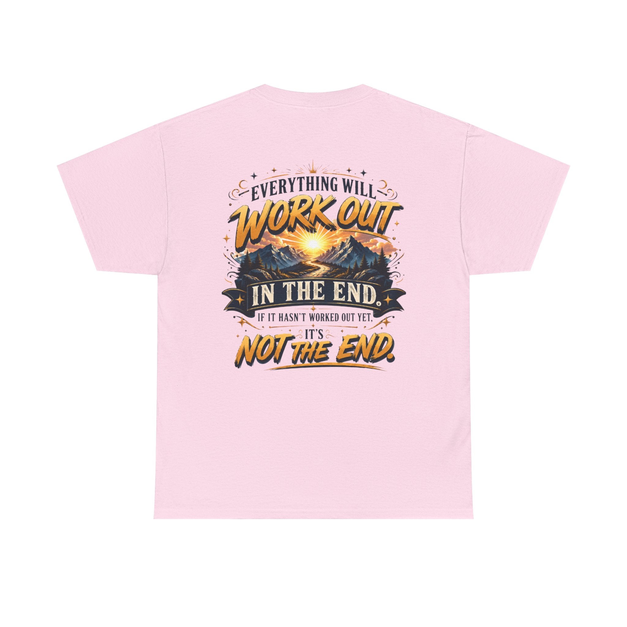 Everything Will Work Out Unisex Heavy Cotton Tee