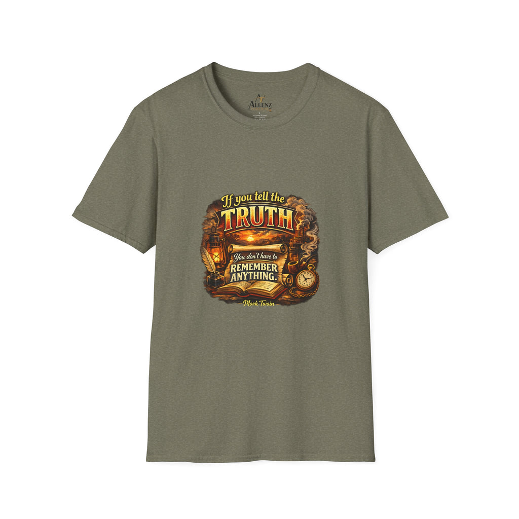 If you tell the truth Unisex Softstyle T-Shirt