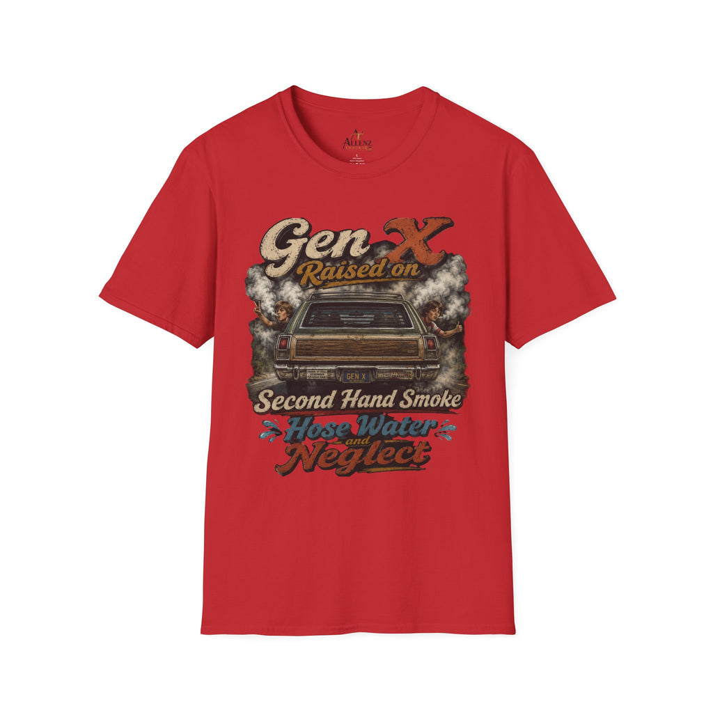 Gen X T-Shirt — "Raised on Secondhand Smoke, Hose Water, Neglect" Retro Car Vintage Tee
