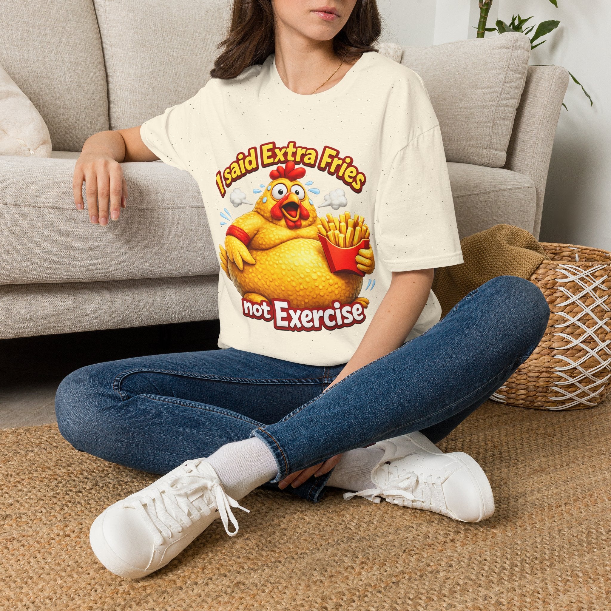 T-Shirt — “I Said Extra Fries, Not Exercise” Funny Chicken Graphic Tee