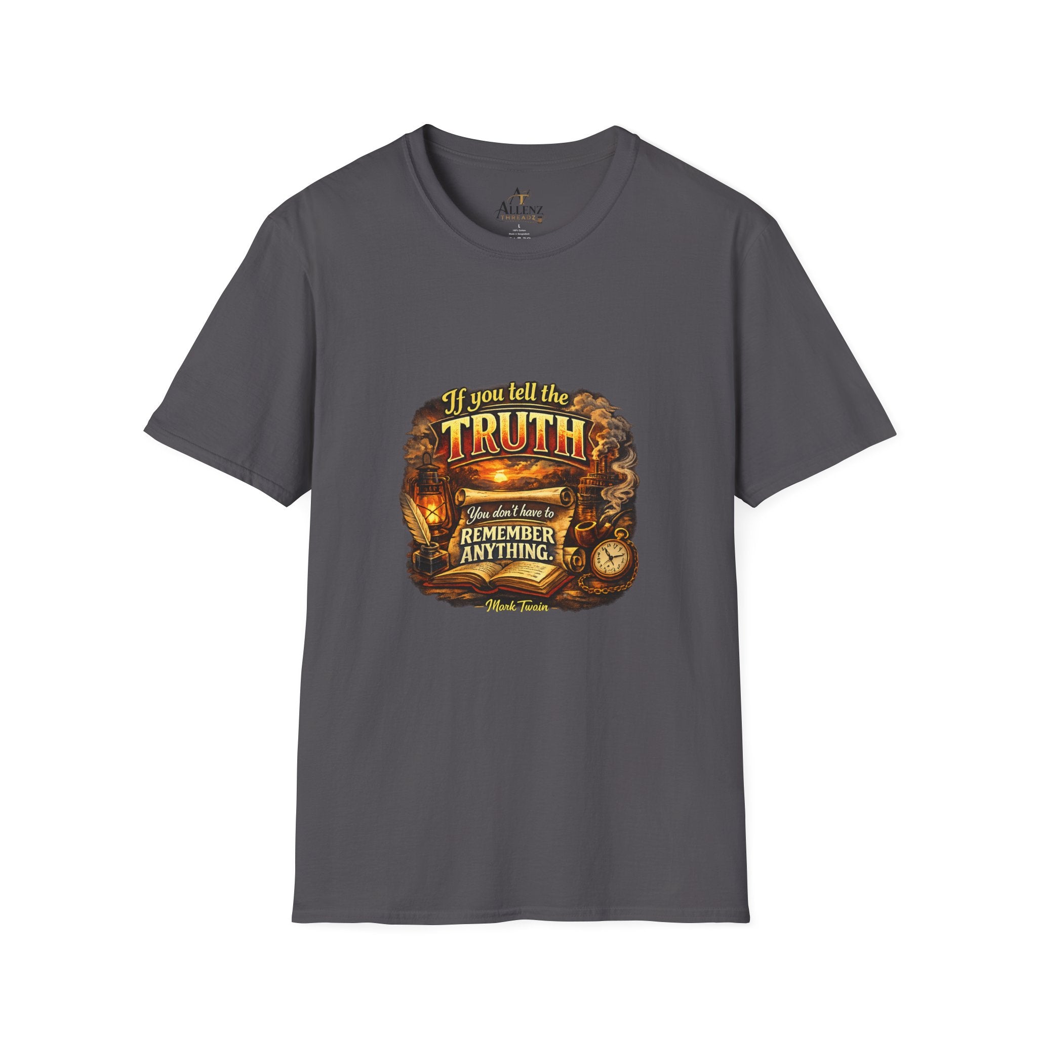 If you tell the truth Unisex Softstyle T-Shirt