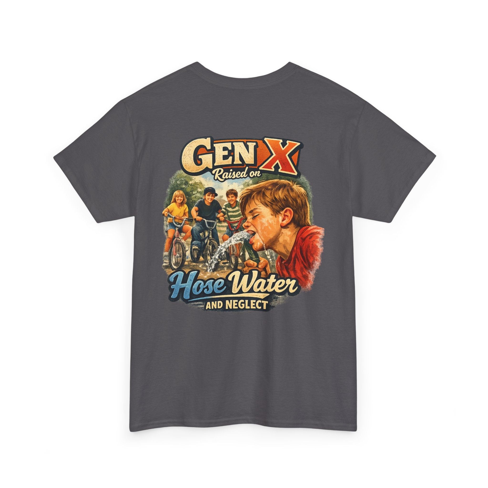 Gen X Hose Water and Neglect Unisex Heavy Cotton Tee