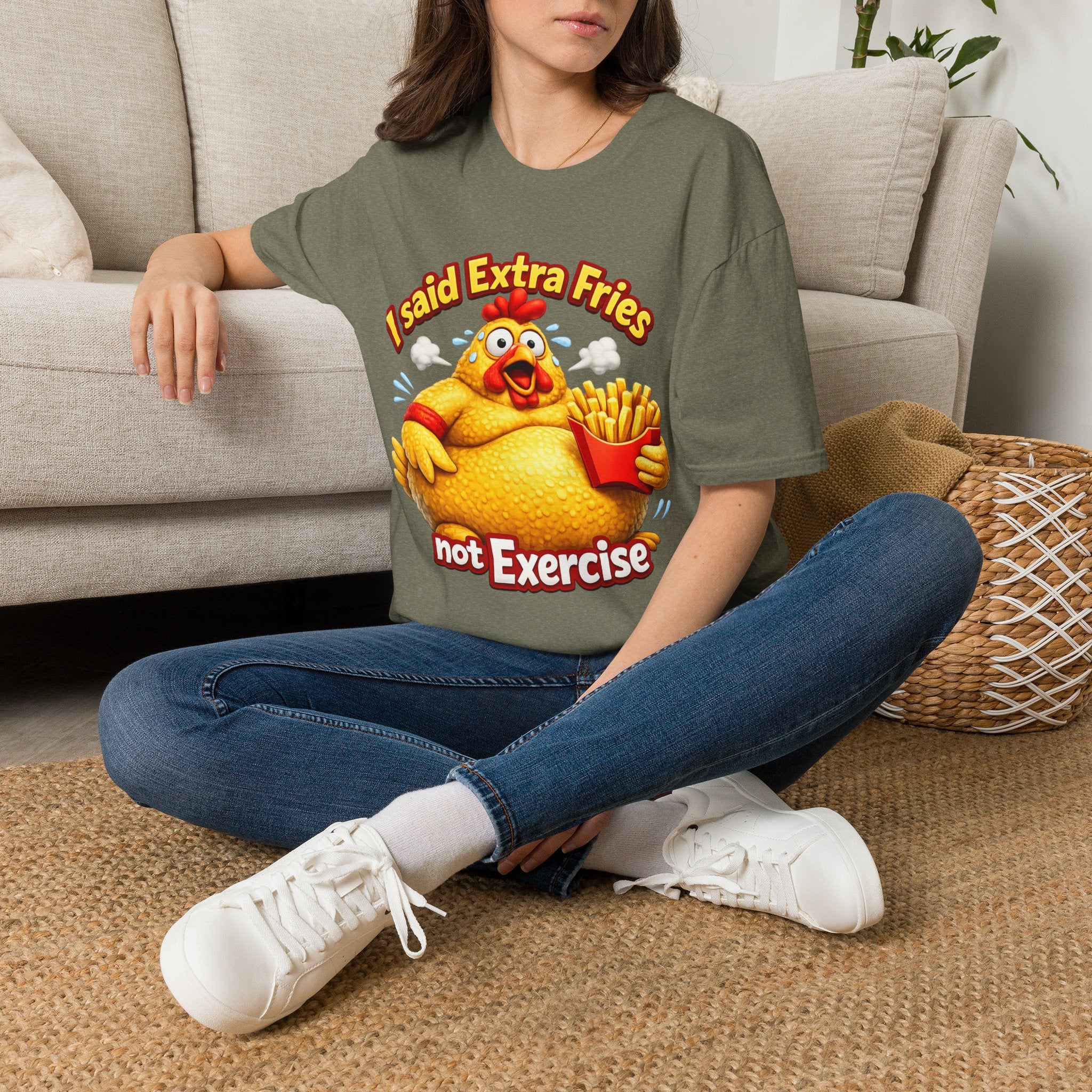 T-Shirt — “I Said Extra Fries, Not Exercise” Funny Chicken Graphic Tee