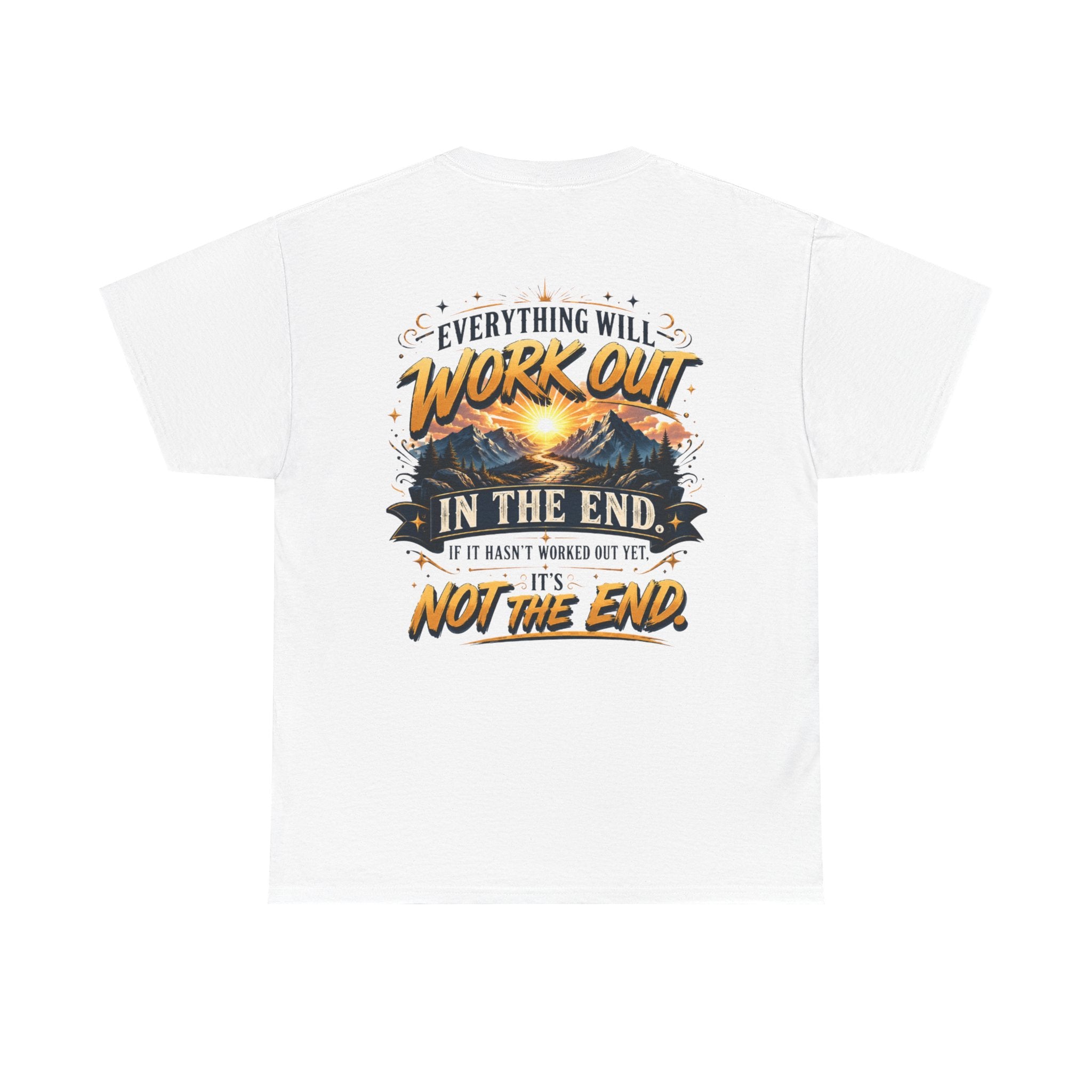 Everything Will Work Out Unisex Heavy Cotton Tee