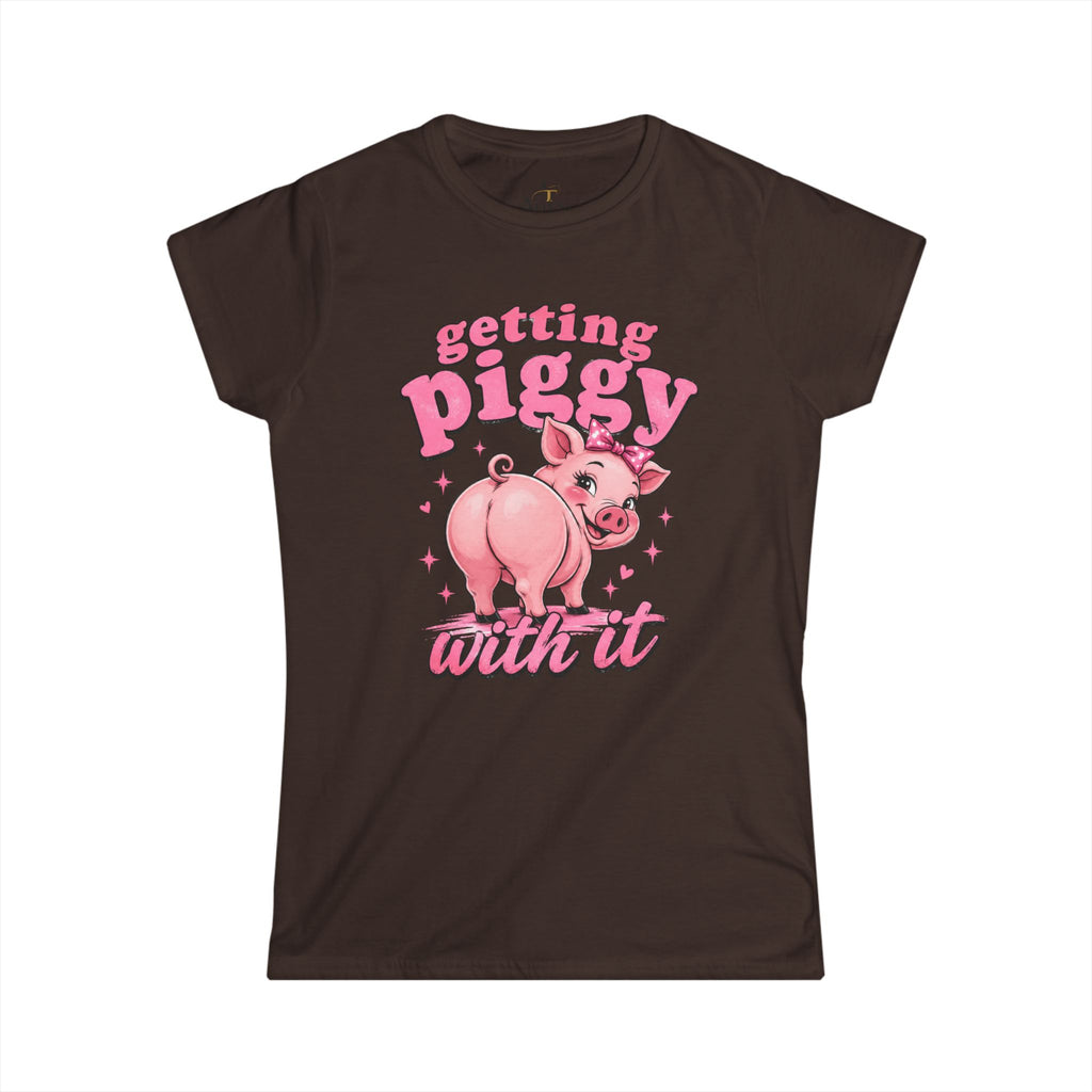 Women's Softstyle Tee   (Getting Piggy with it)