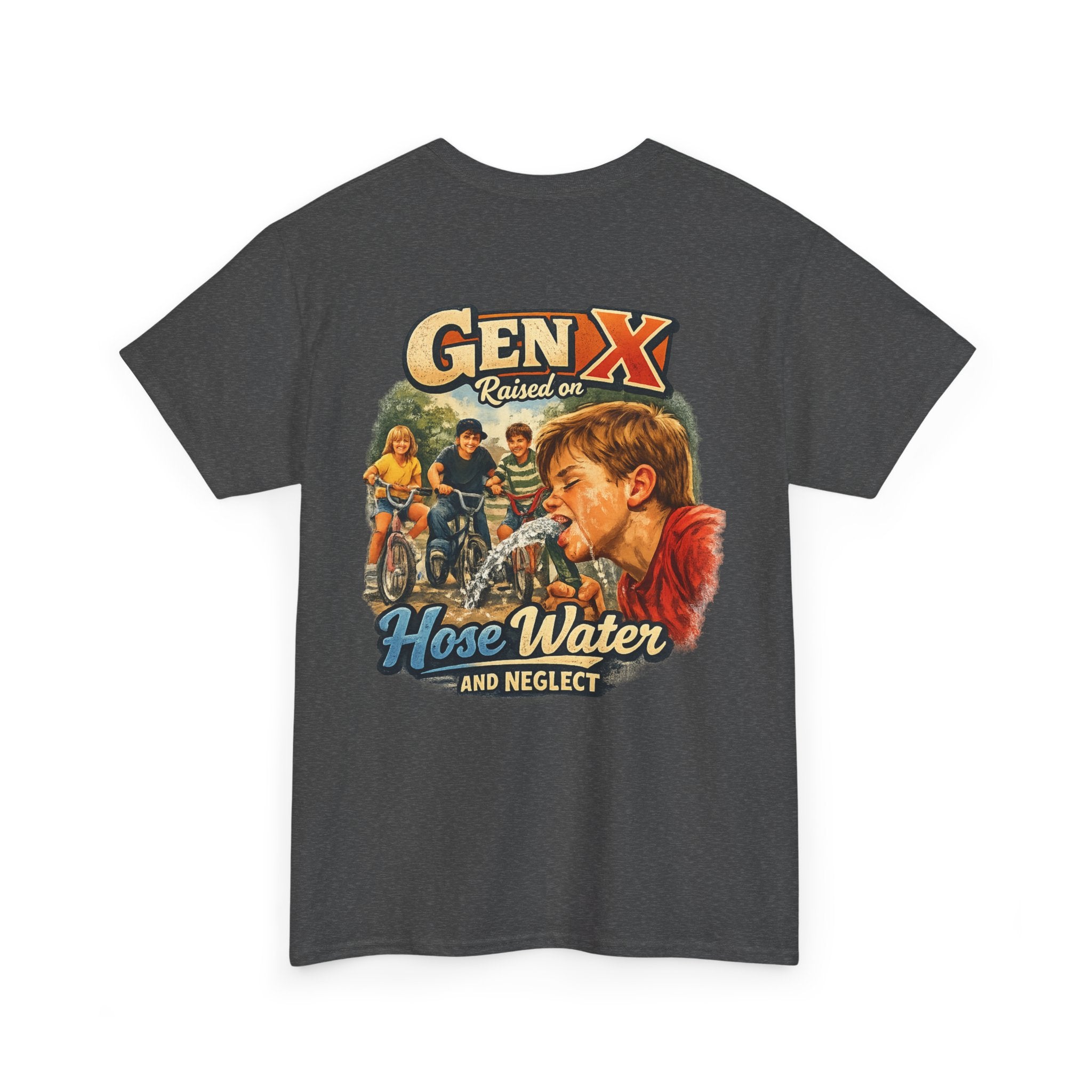 Gen X Hose Water and Neglect Unisex Heavy Cotton Tee