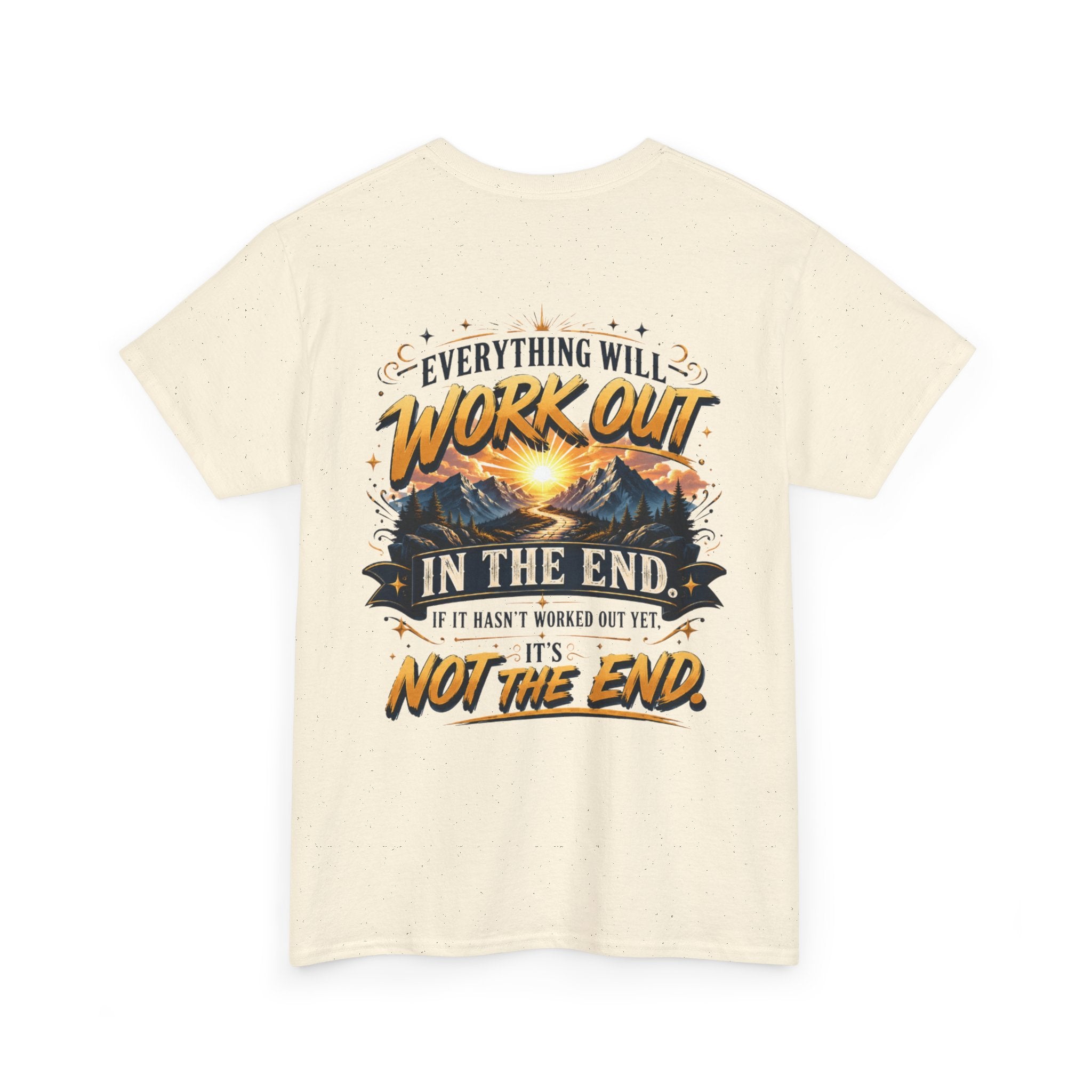Everything Will Work Out Unisex Heavy Cotton Tee