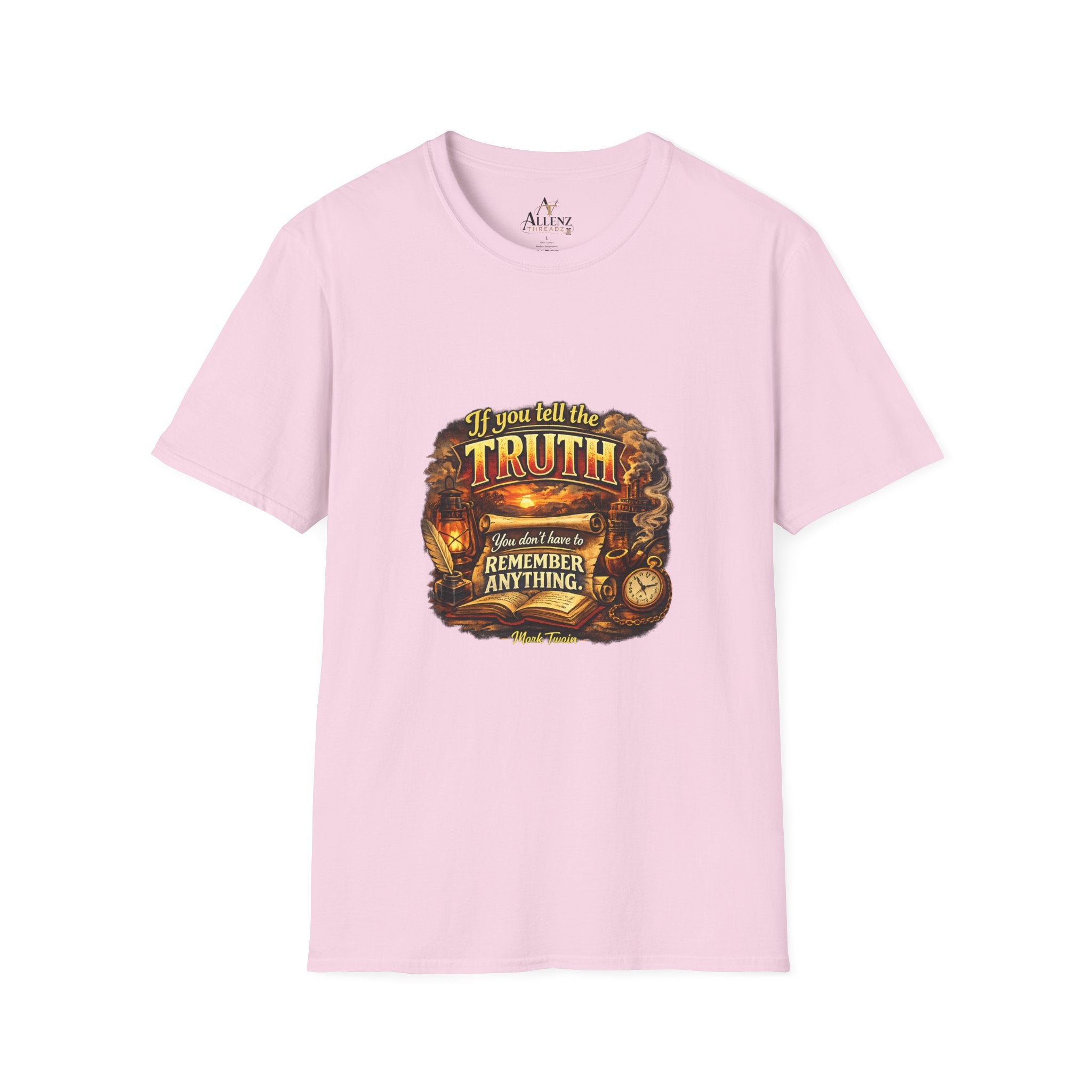If you tell the truth Unisex Softstyle T-Shirt