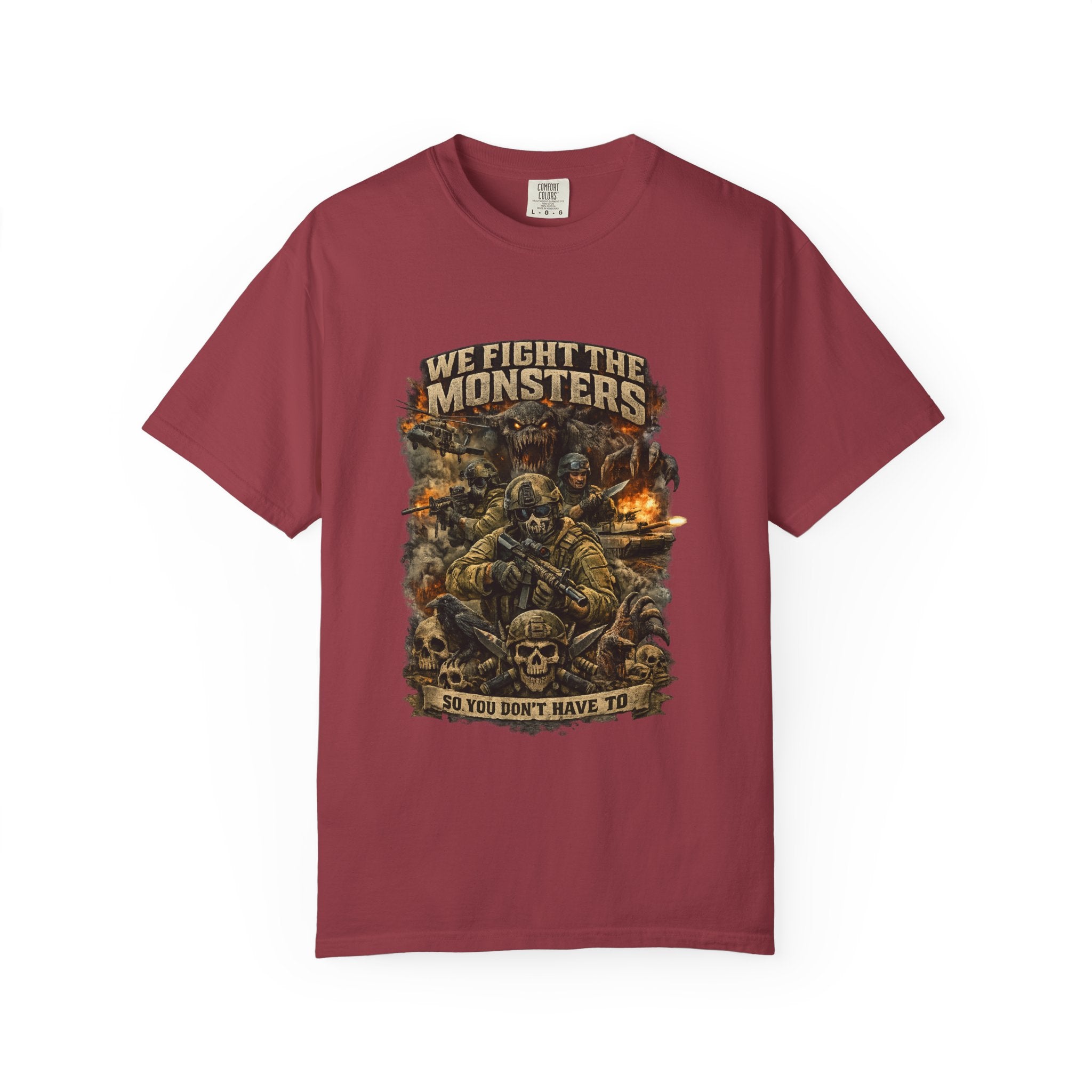 We Fight the Monsters Graphic T-Shirt — Military Fantasy Combat Design