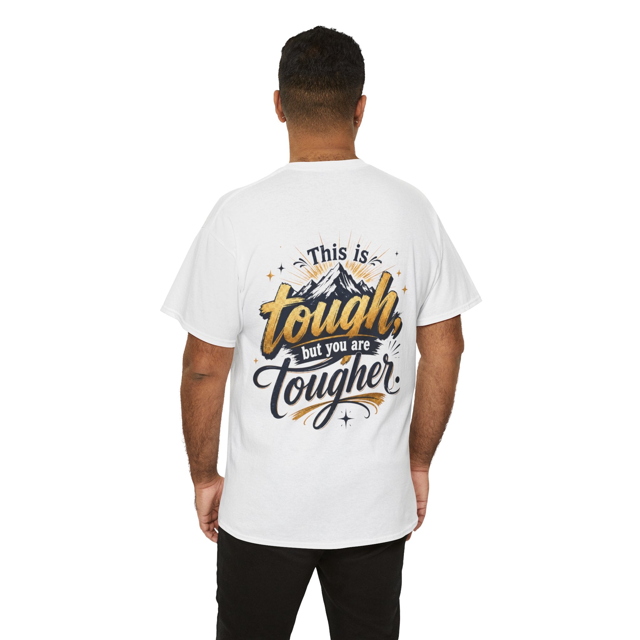 This is Tough but You are Tougher  Unisex Heavy Cotton Tee